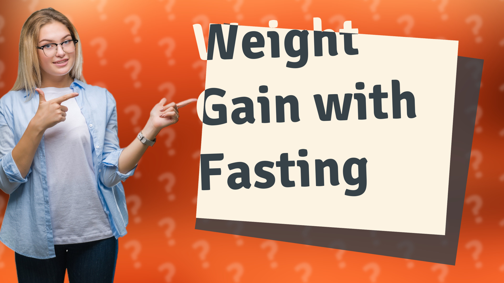 Weight Gain with Fasting