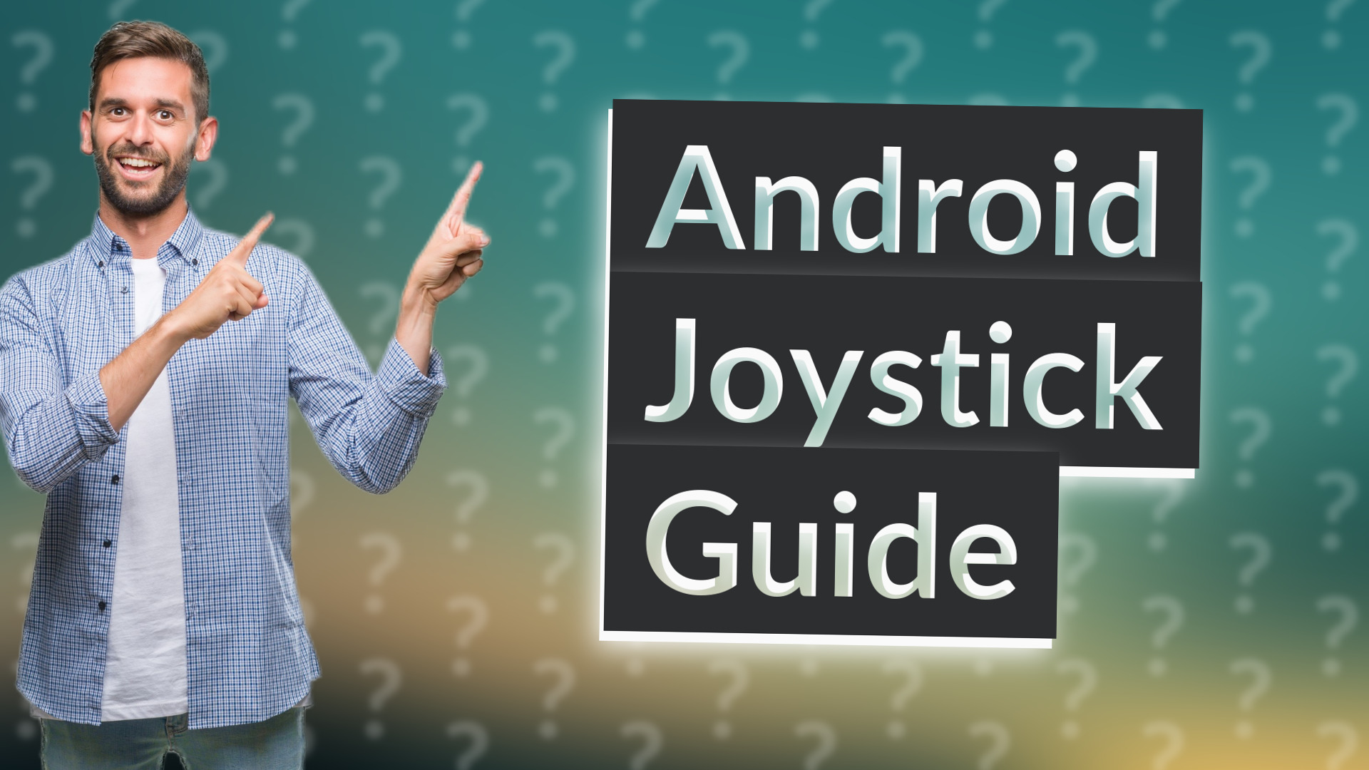 Android Joystick Guide