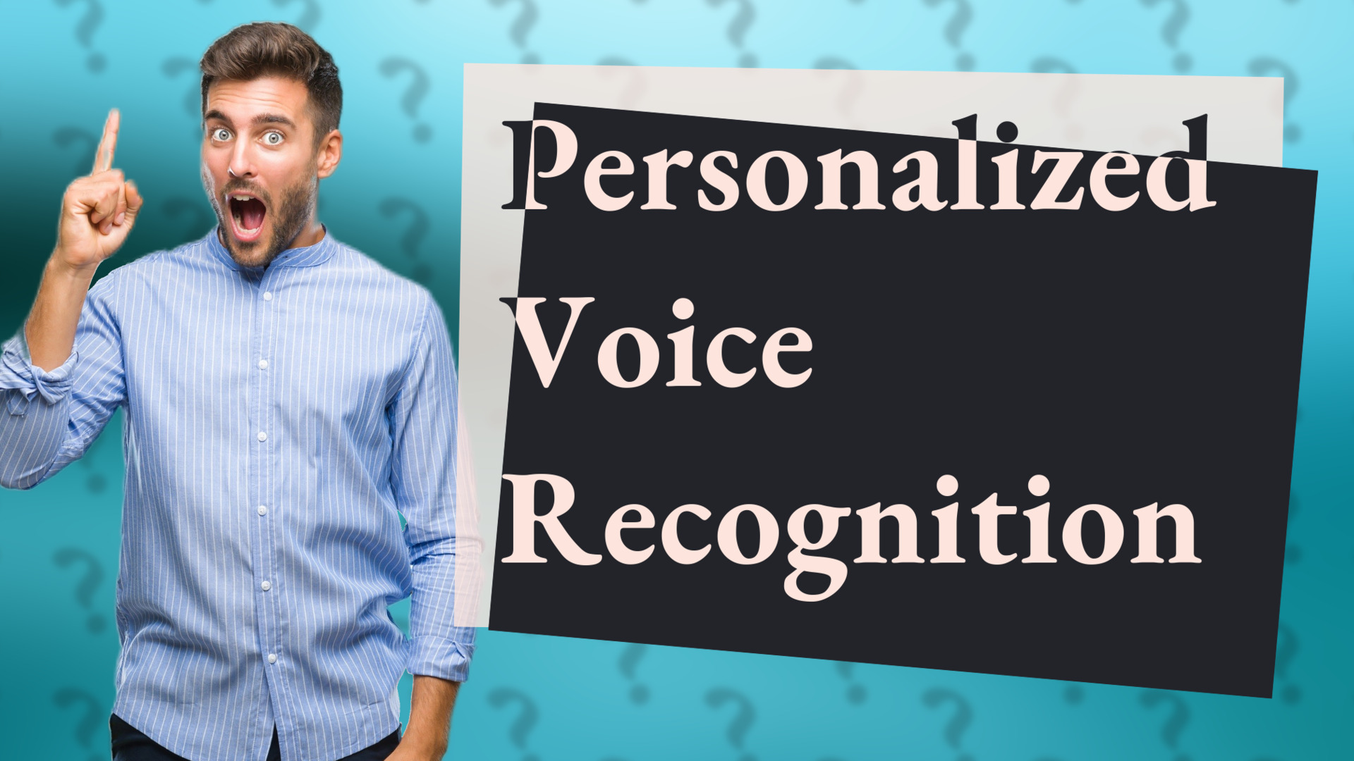 Personalized Voice Recognition