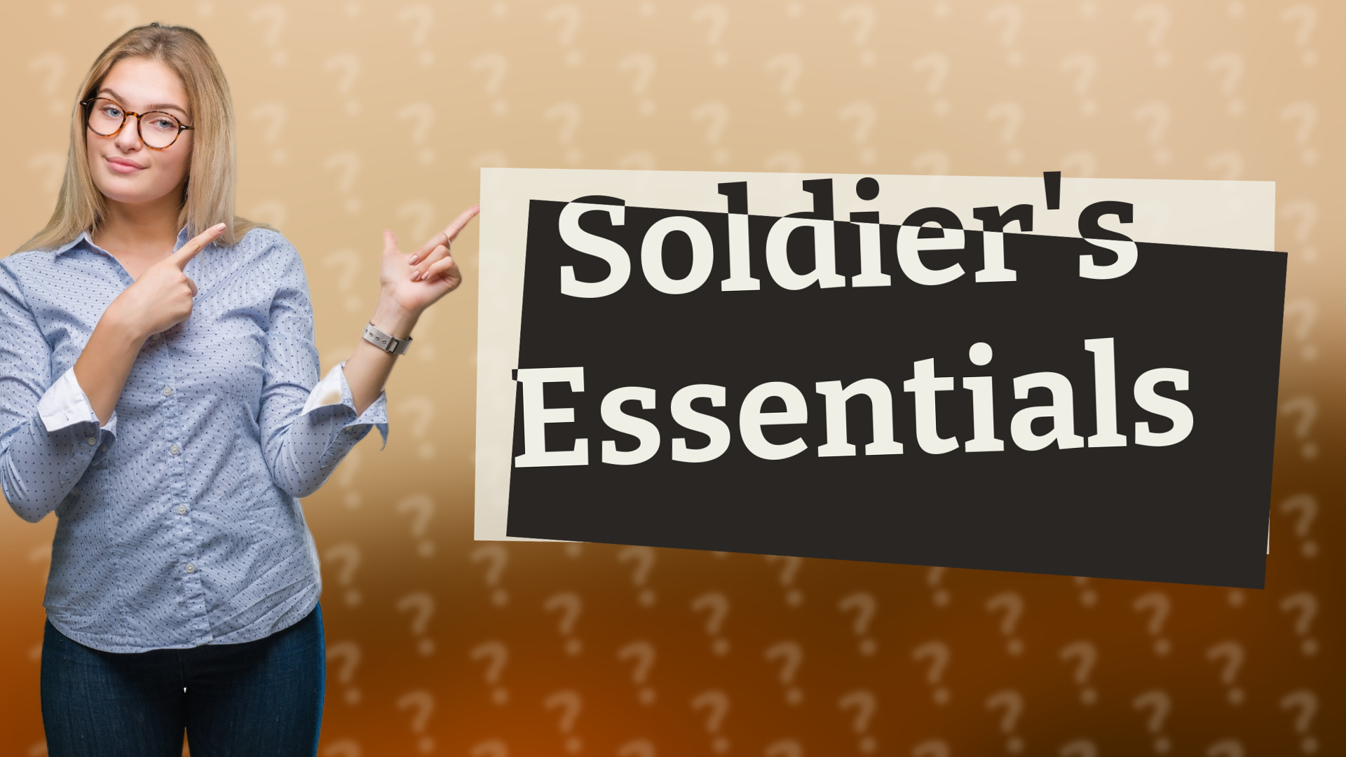 Soldier's Essentials