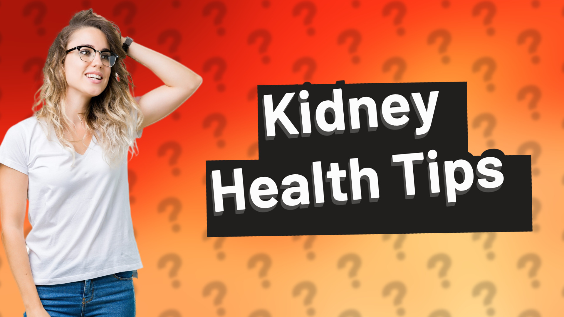 Kidney Health Tips