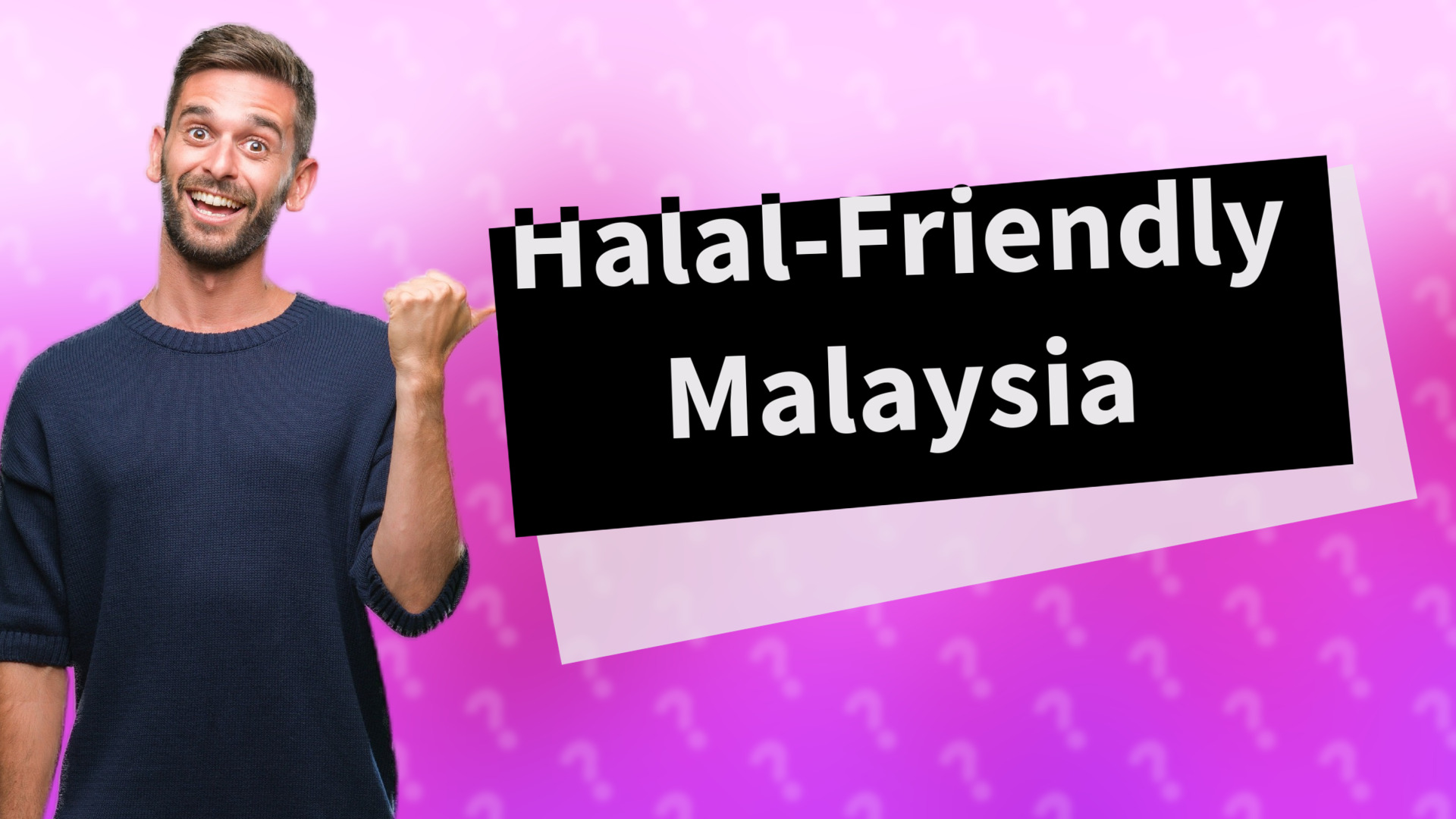 Halal-Friendly Malaysia