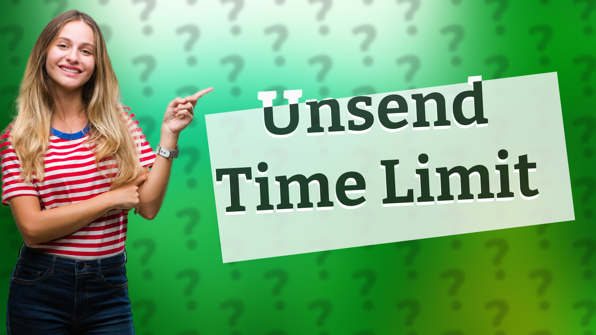 Unsend Time Limit