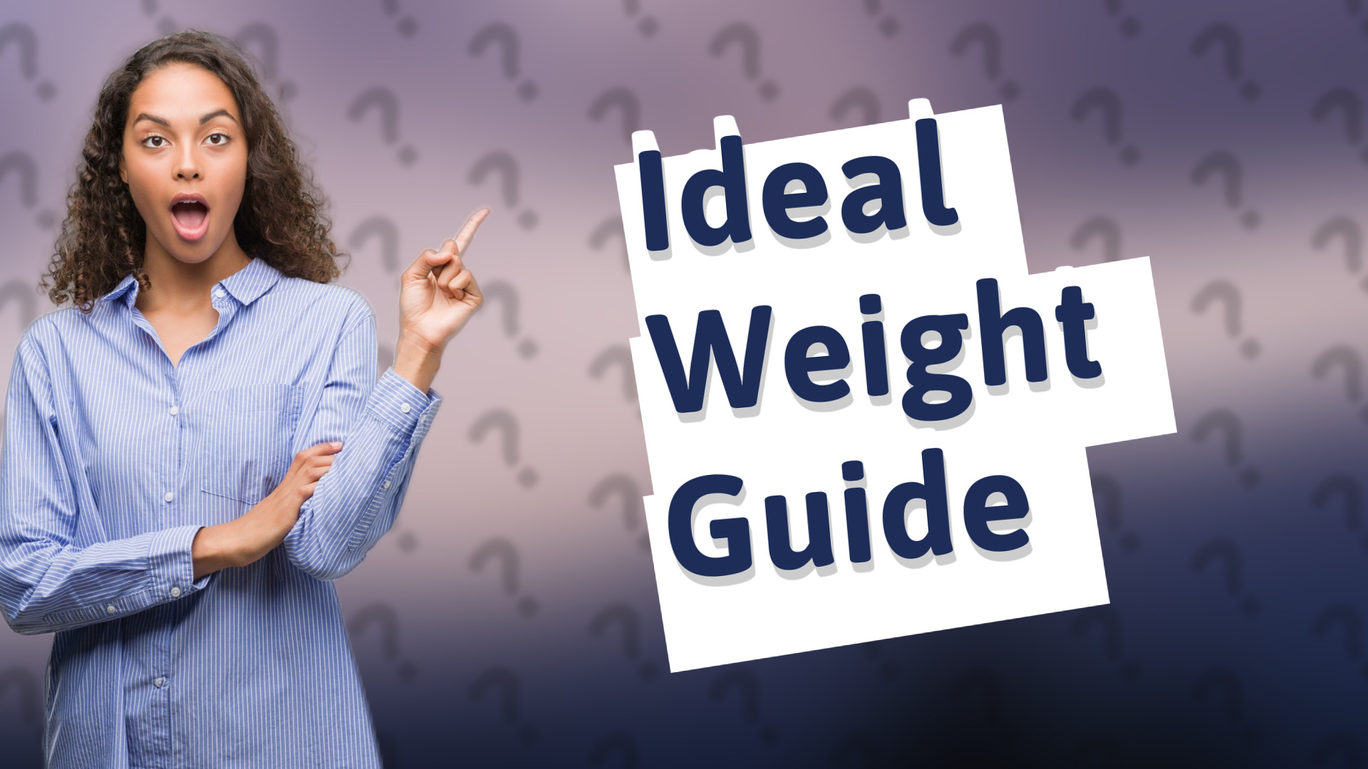 Ideal Weight Guide