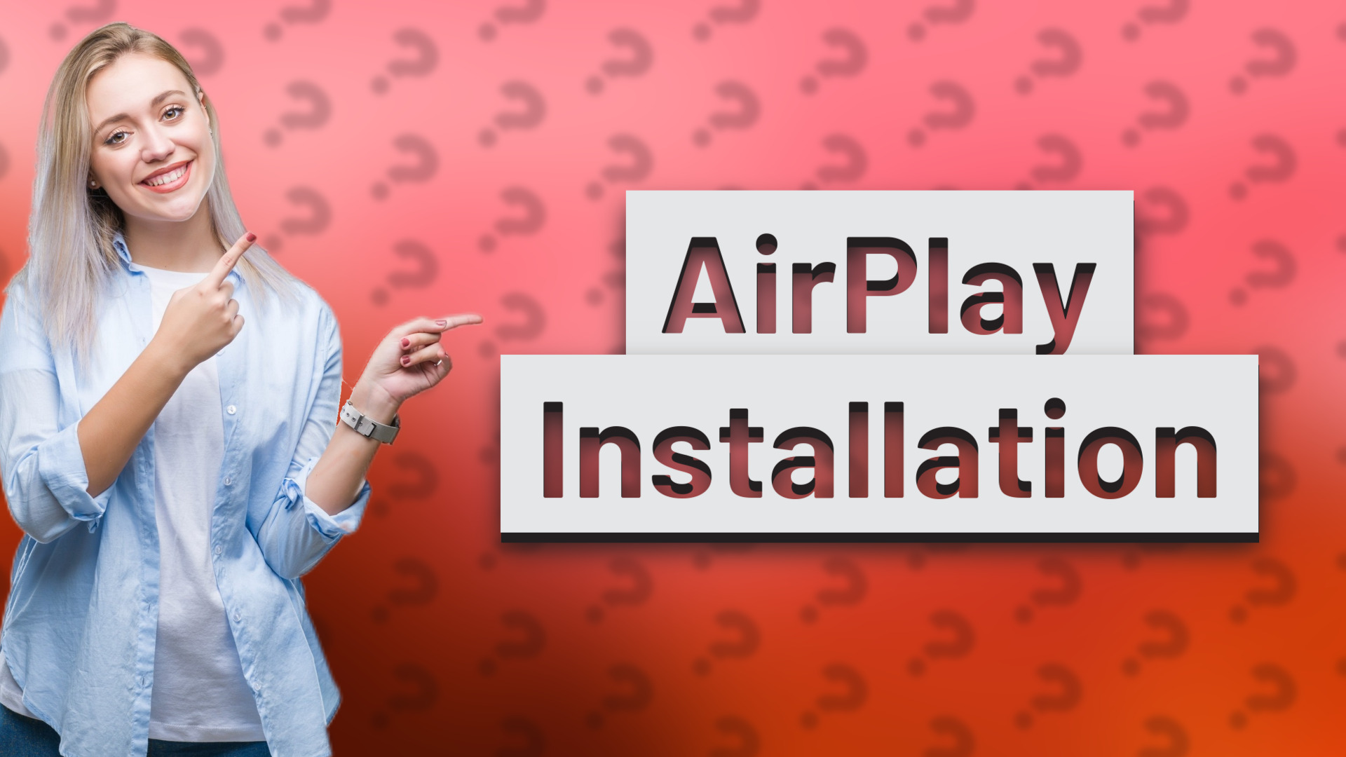 AirPlay Installation