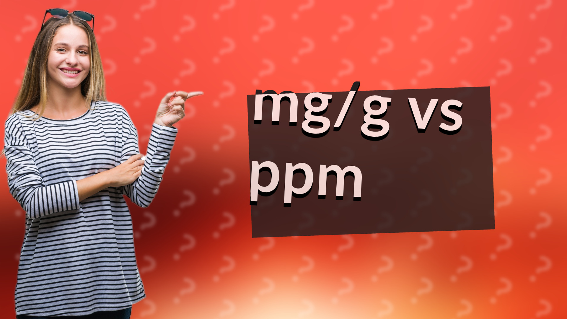 mg/g vs ppm