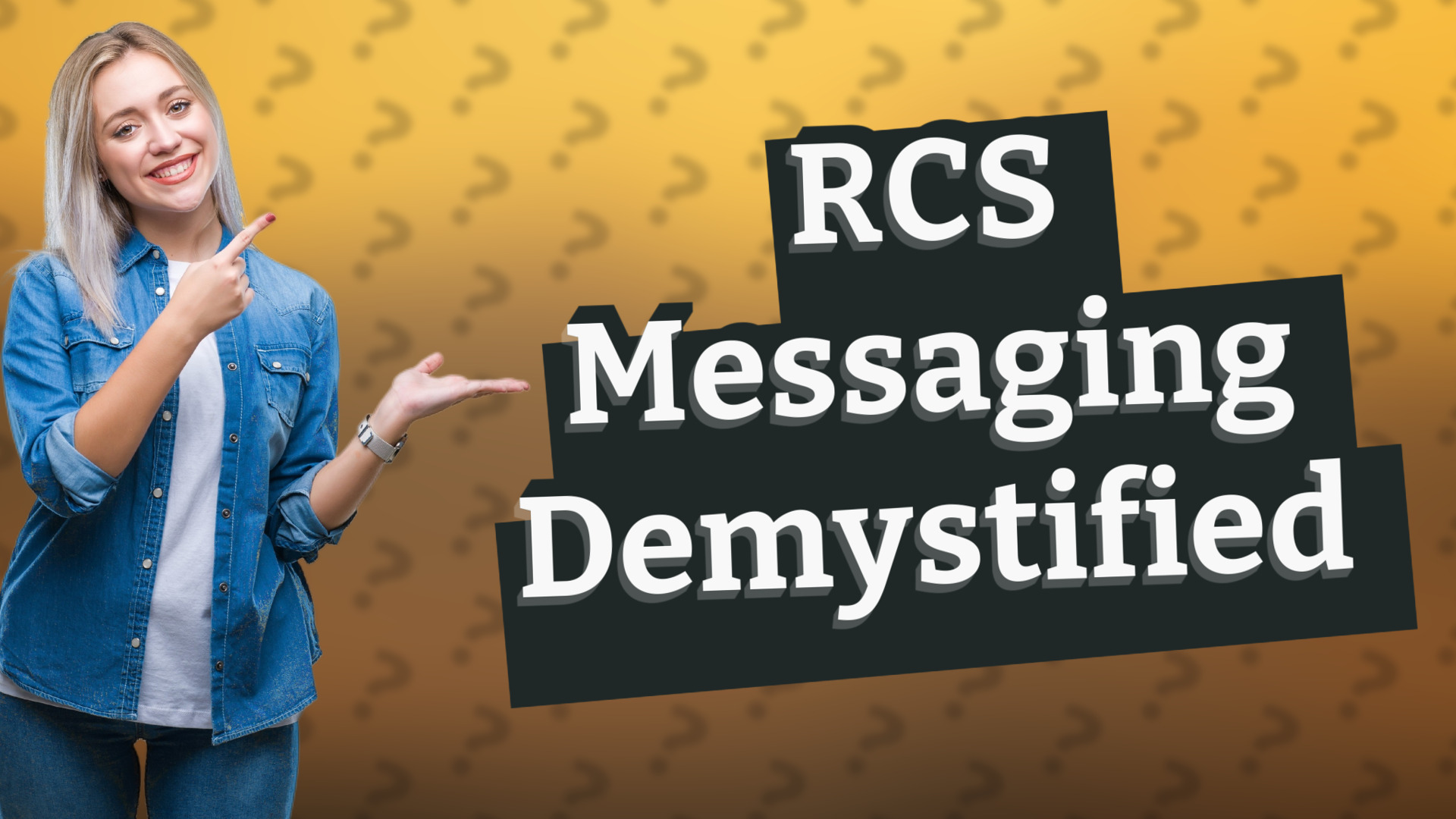 RCS Messaging Demystified