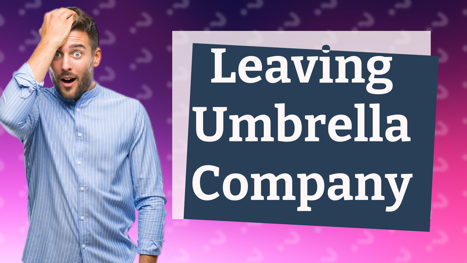 Leaving Umbrella Company