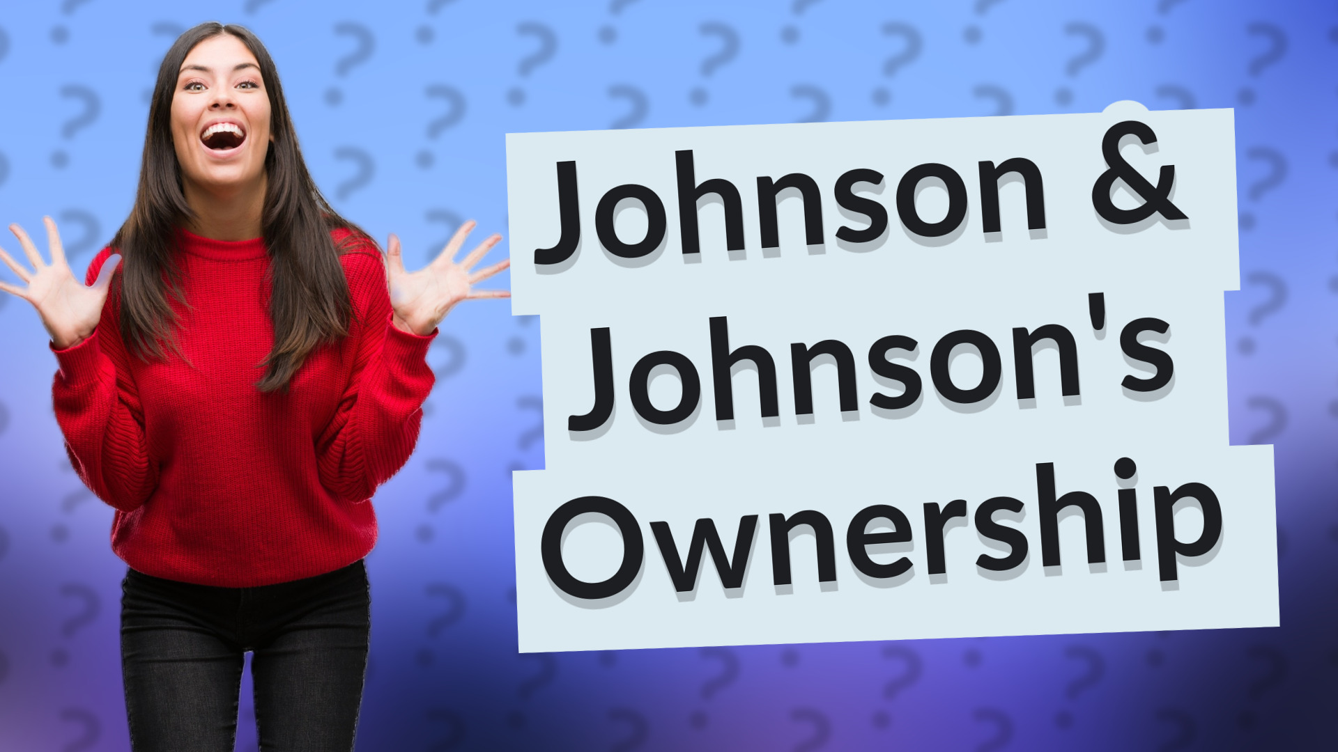 Johnson & Johnson's Ownership