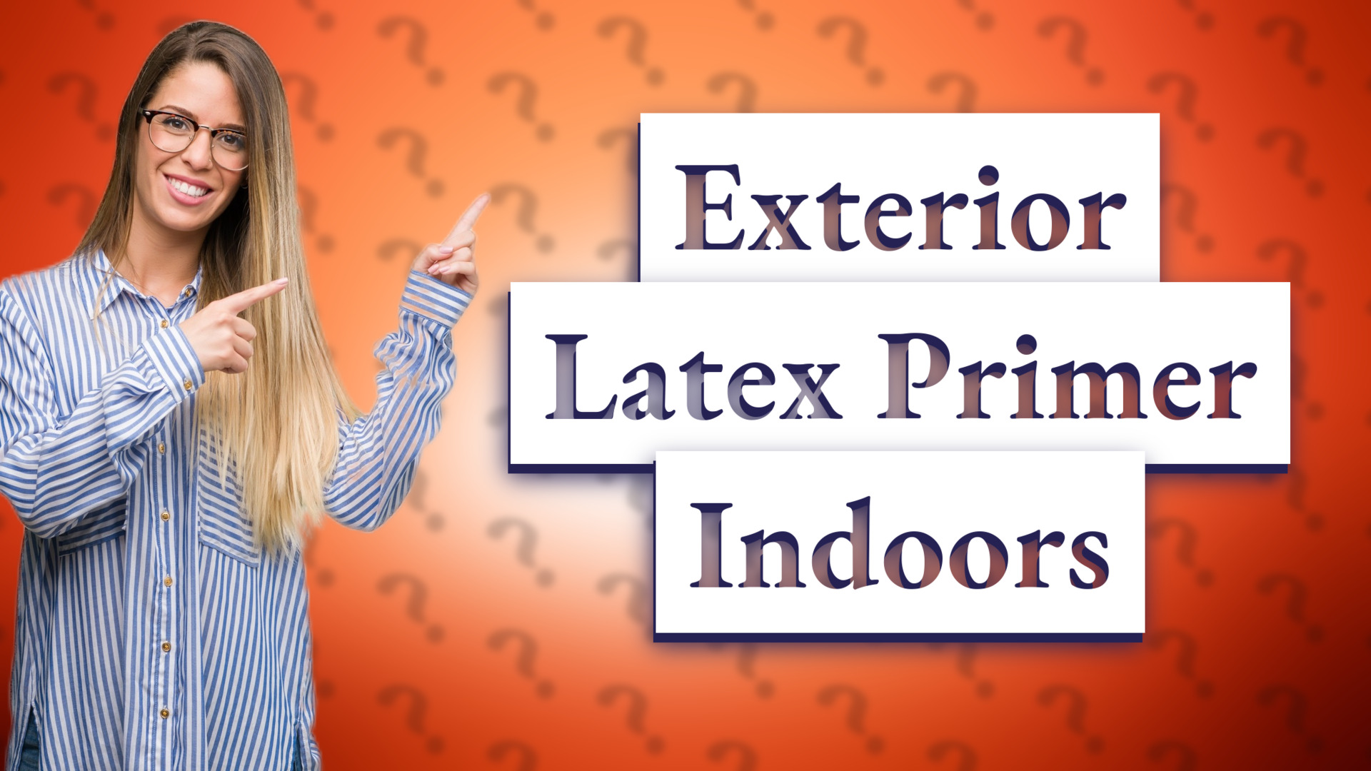 Exterior Latex Primer Indoors