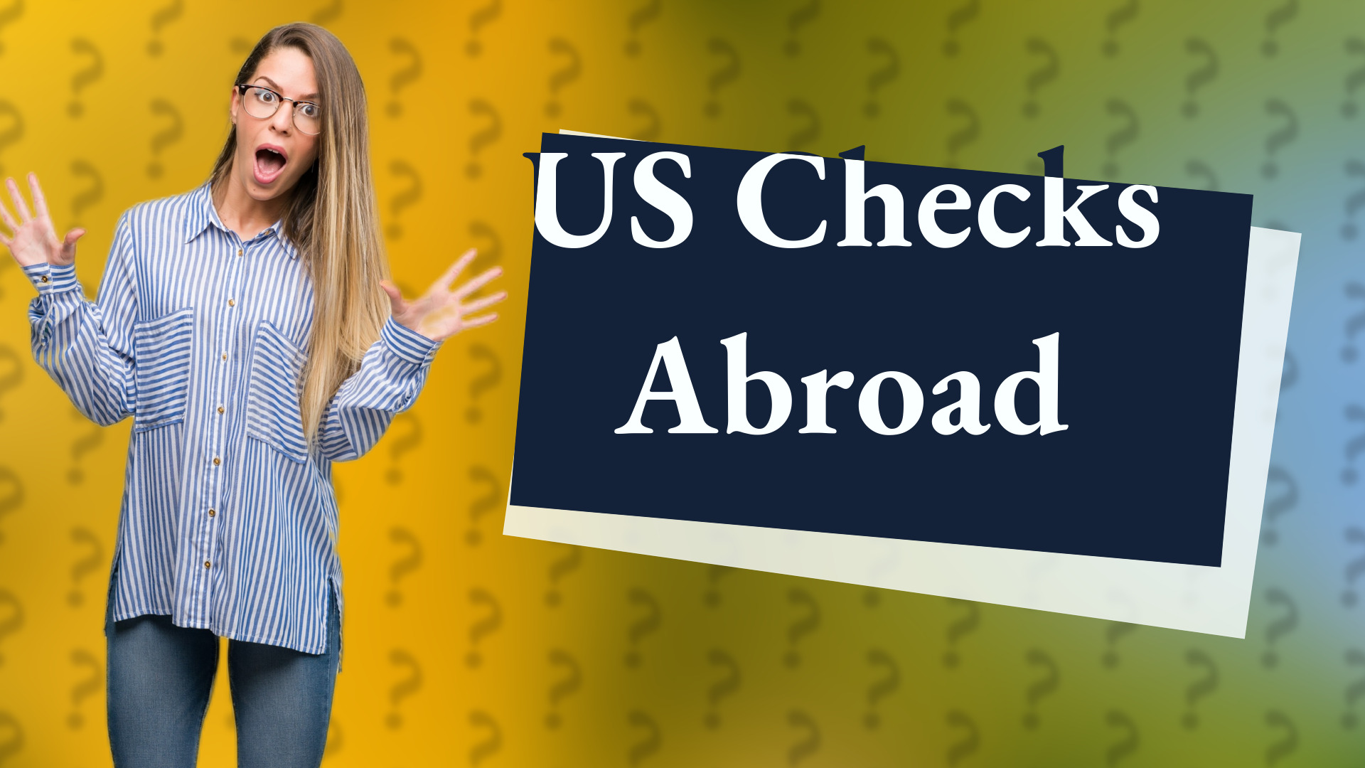 US Checks Abroad
