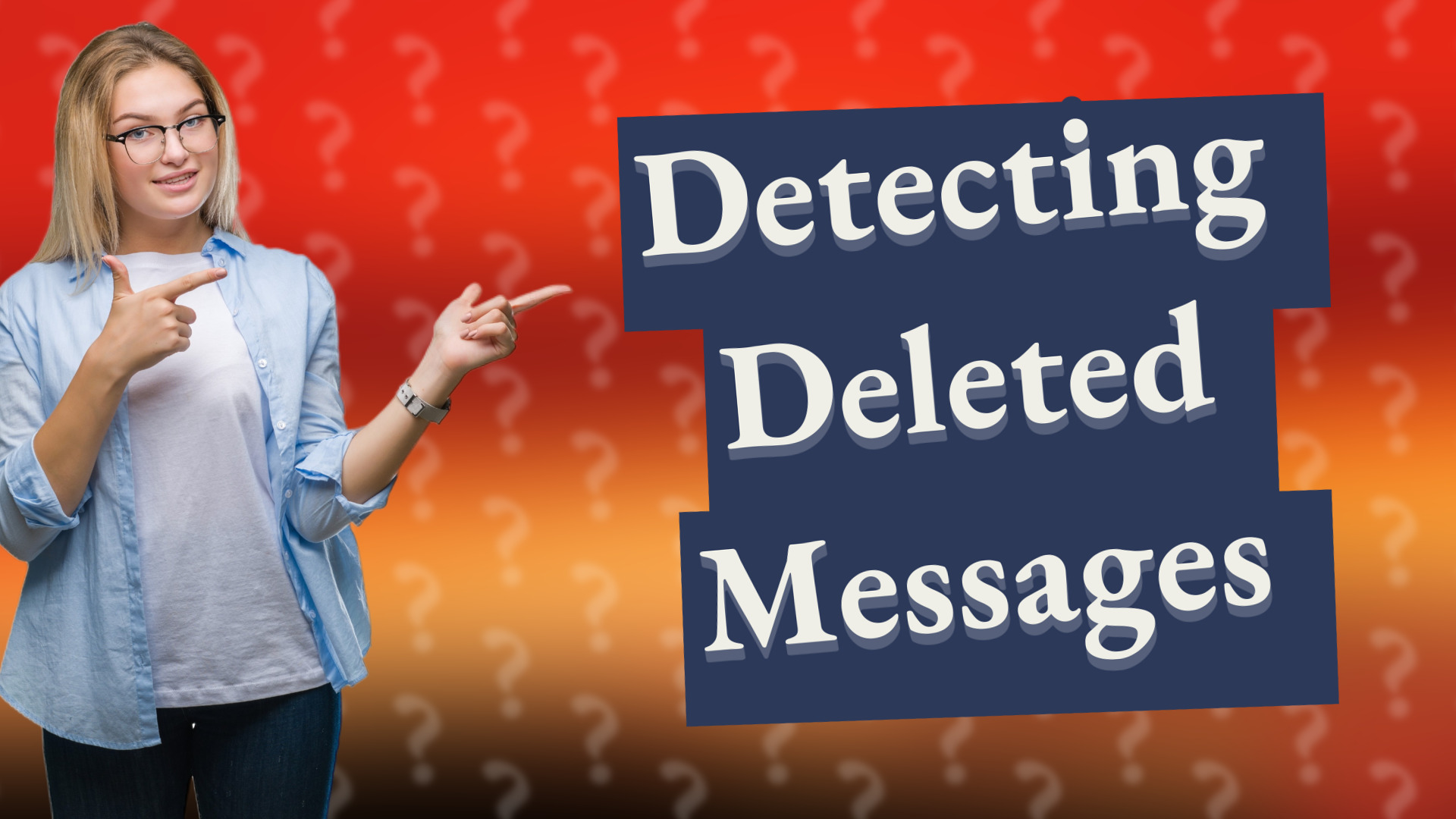 Detecting Deleted Messages