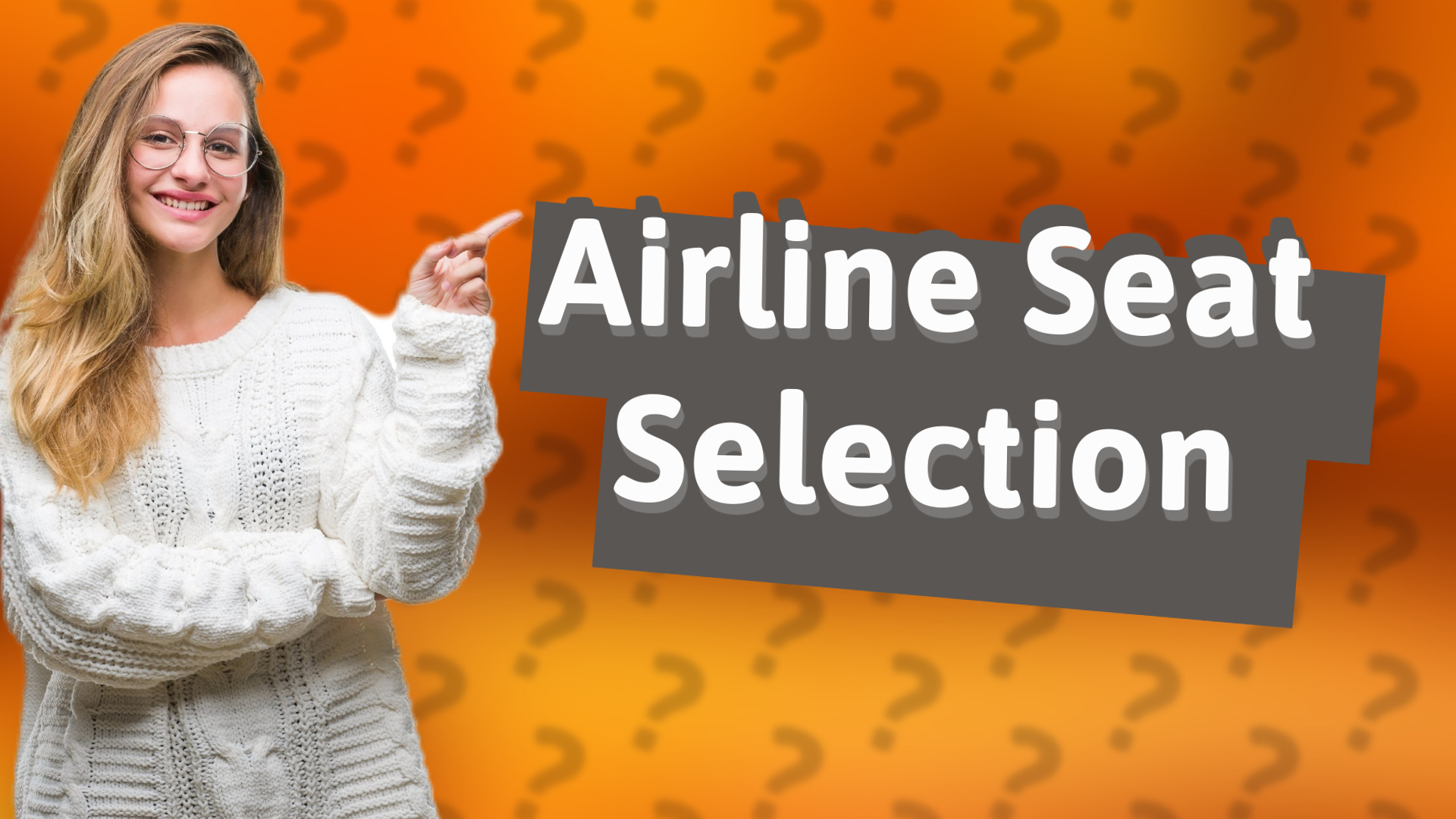 Airline Seat Selection
