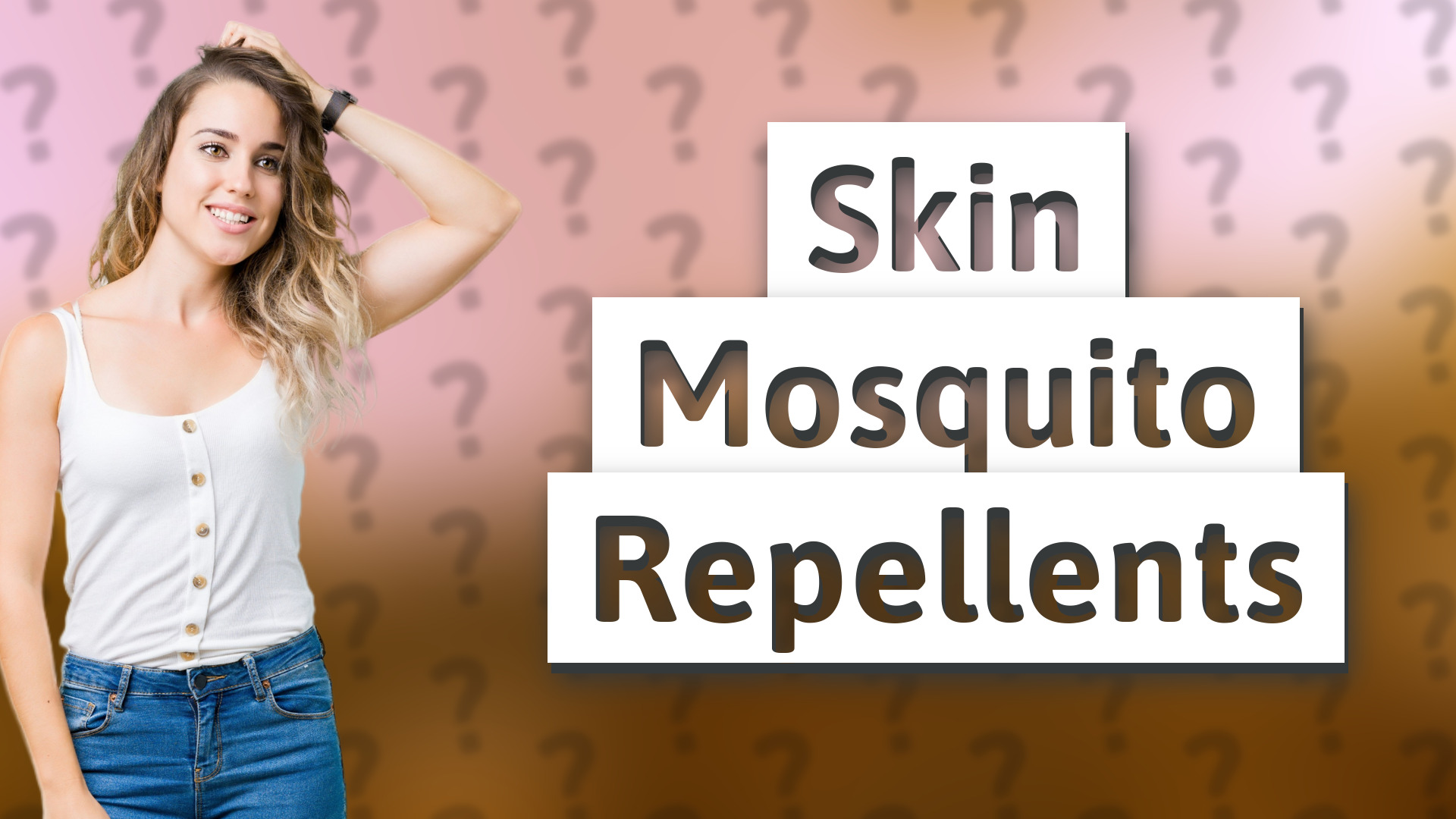 Skin Mosquito Repellents
