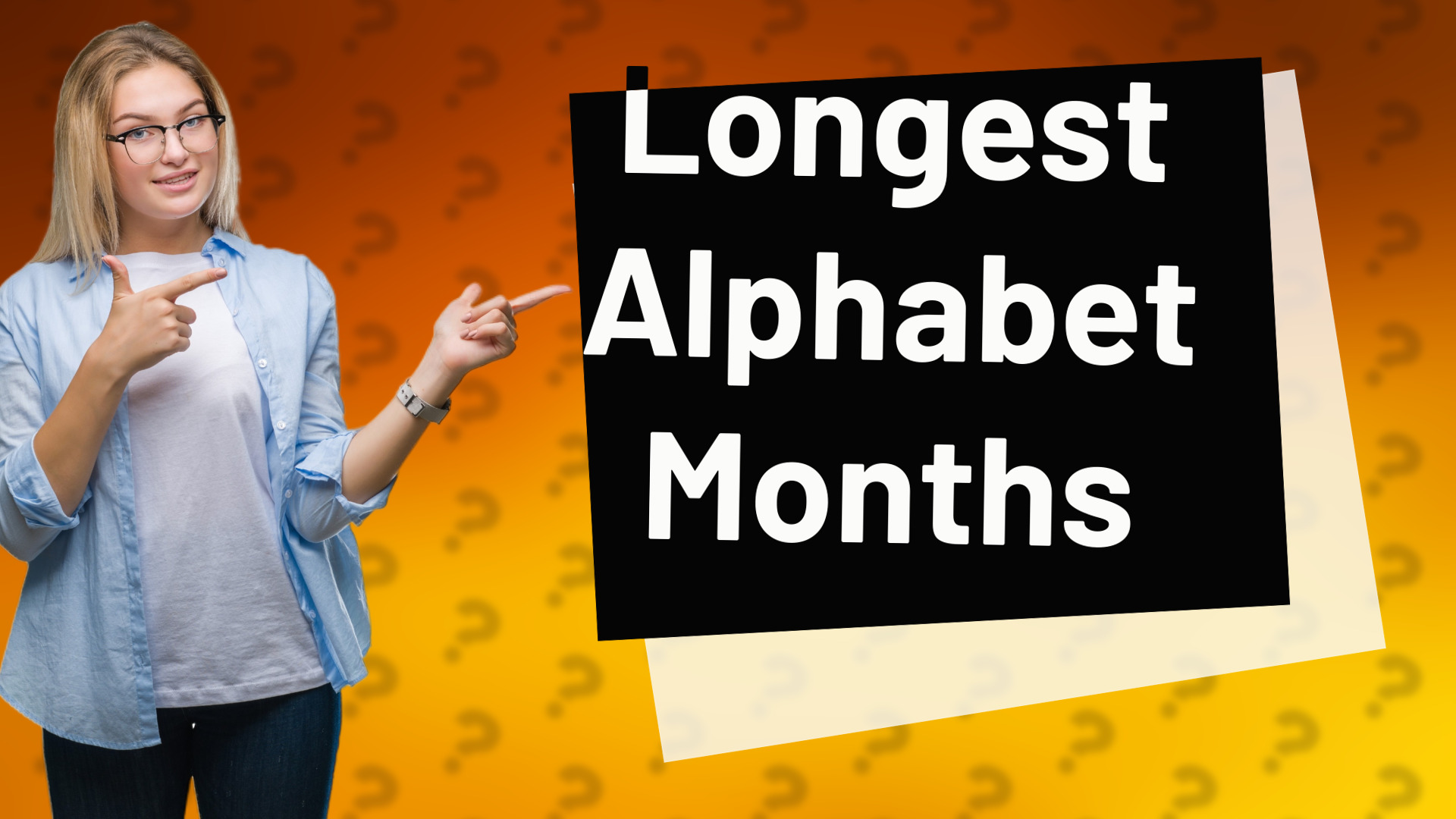 Longest Alphabet Months