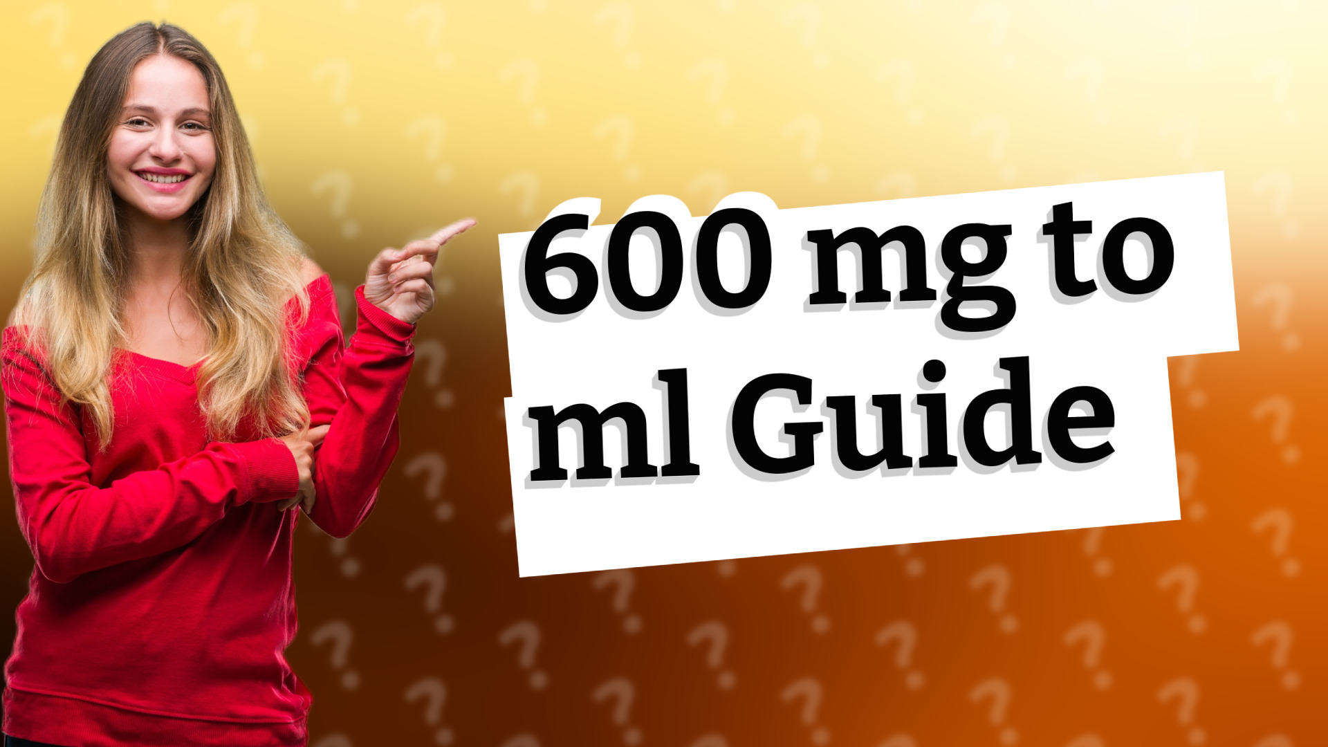 600 mg to ml Guide