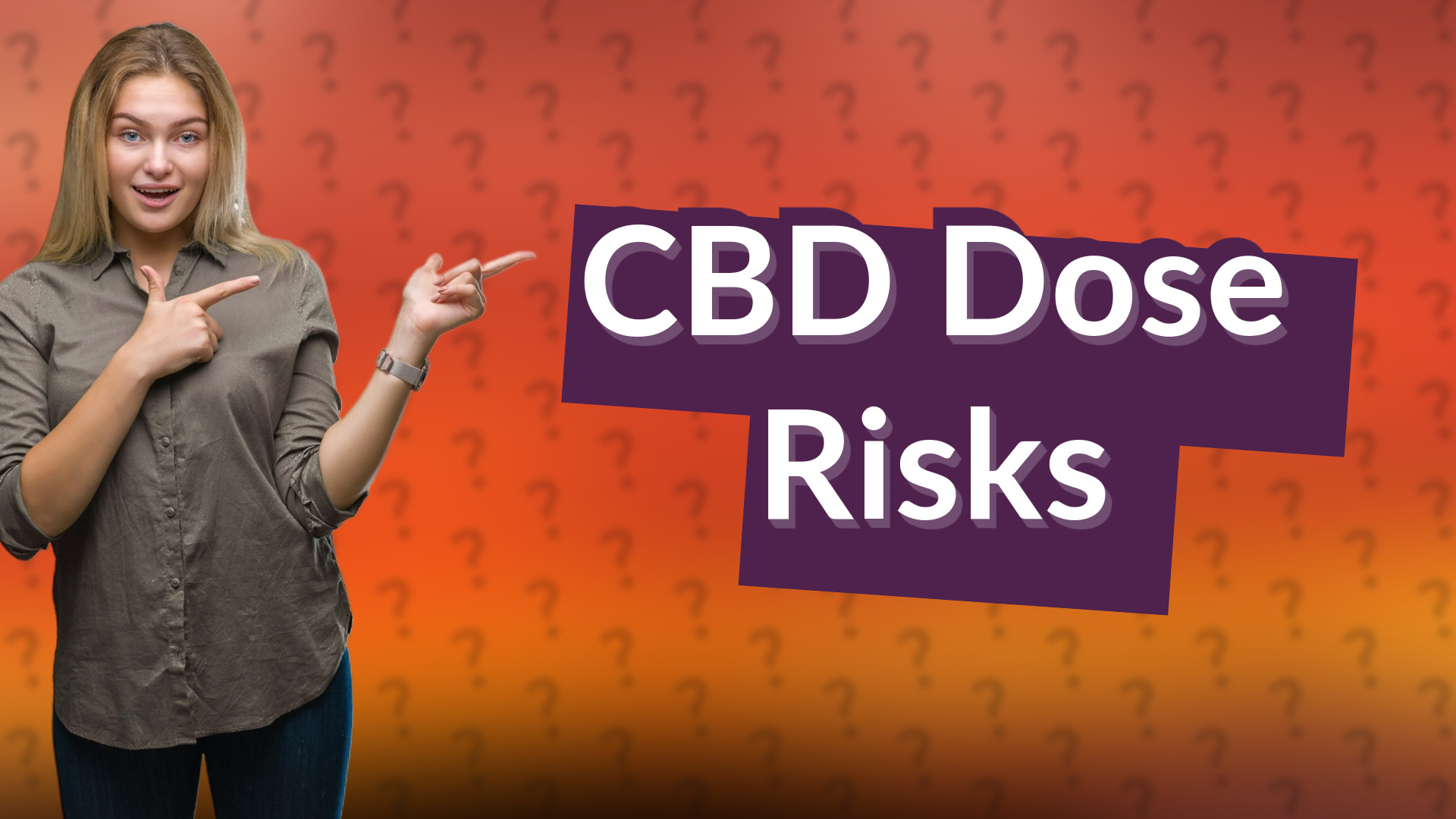 CBD Dose Risks