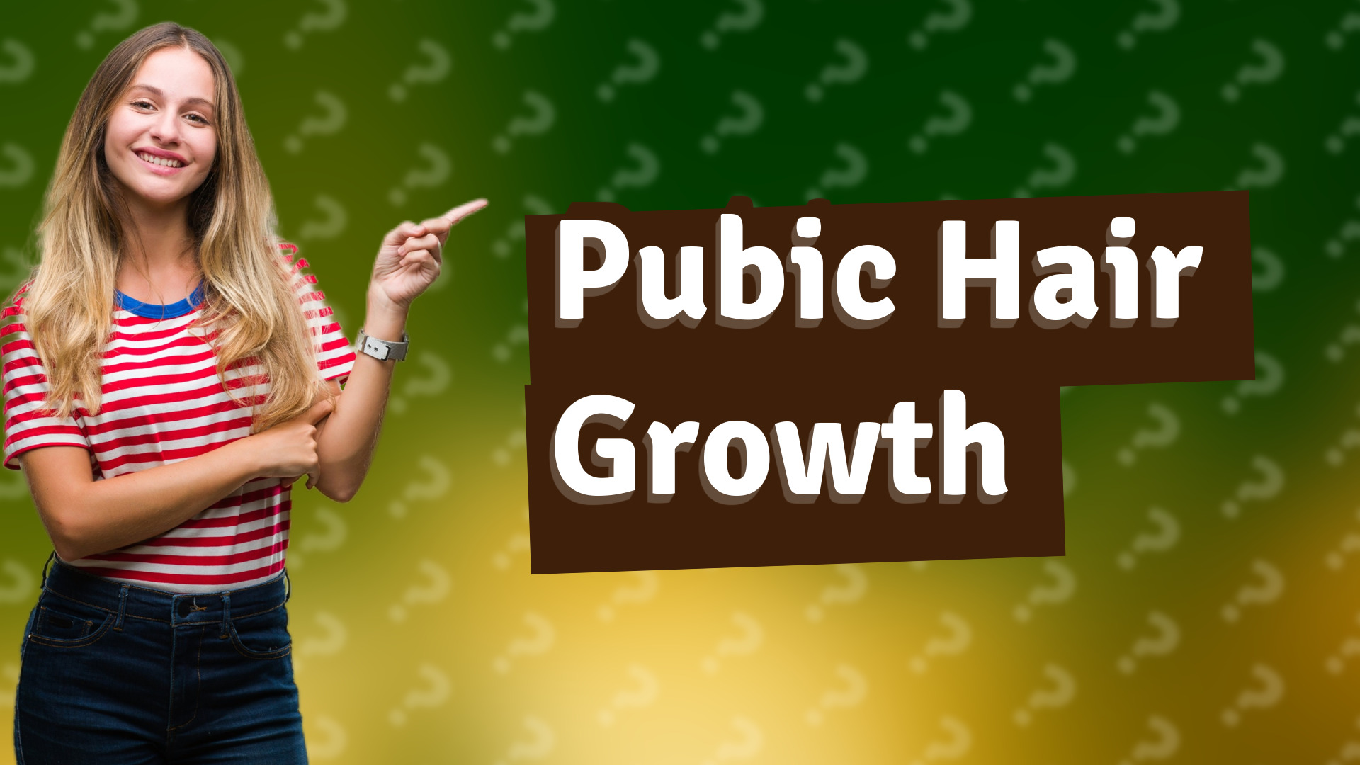 Pubic Hair Growth