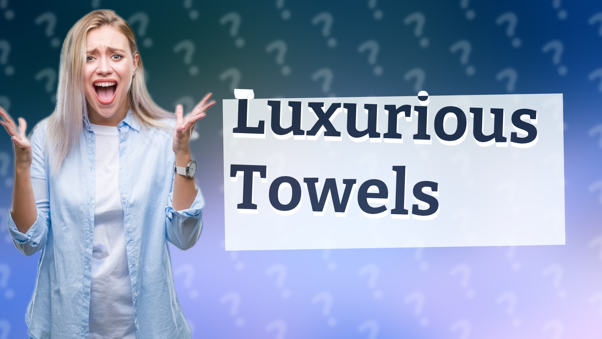 Luxurious Towels