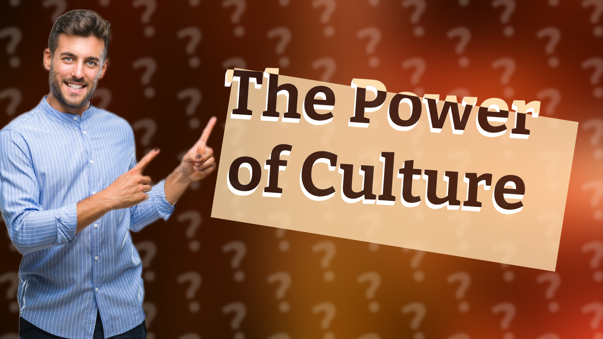 The Power of Culture