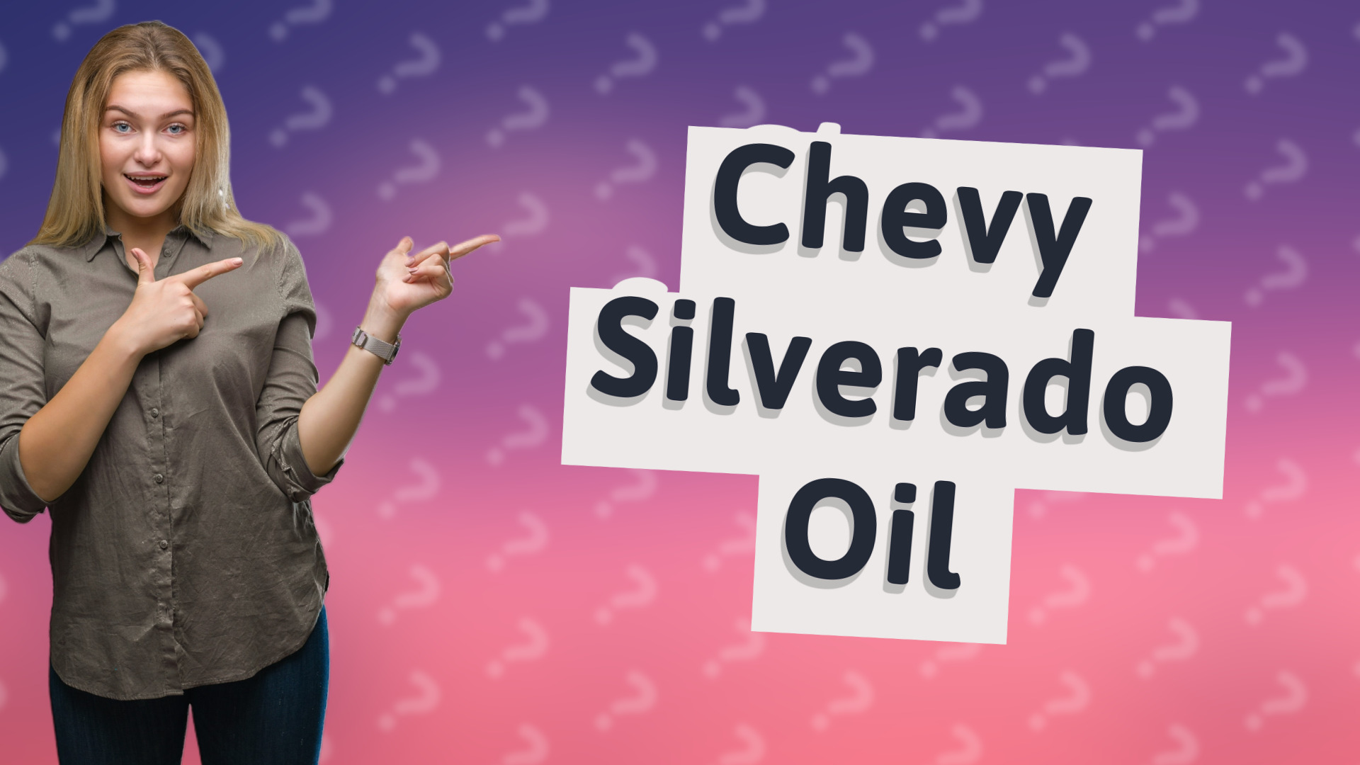Chevy Silverado Oil