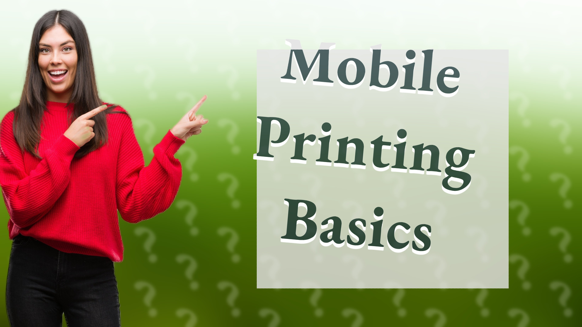Mobile Printing Basics