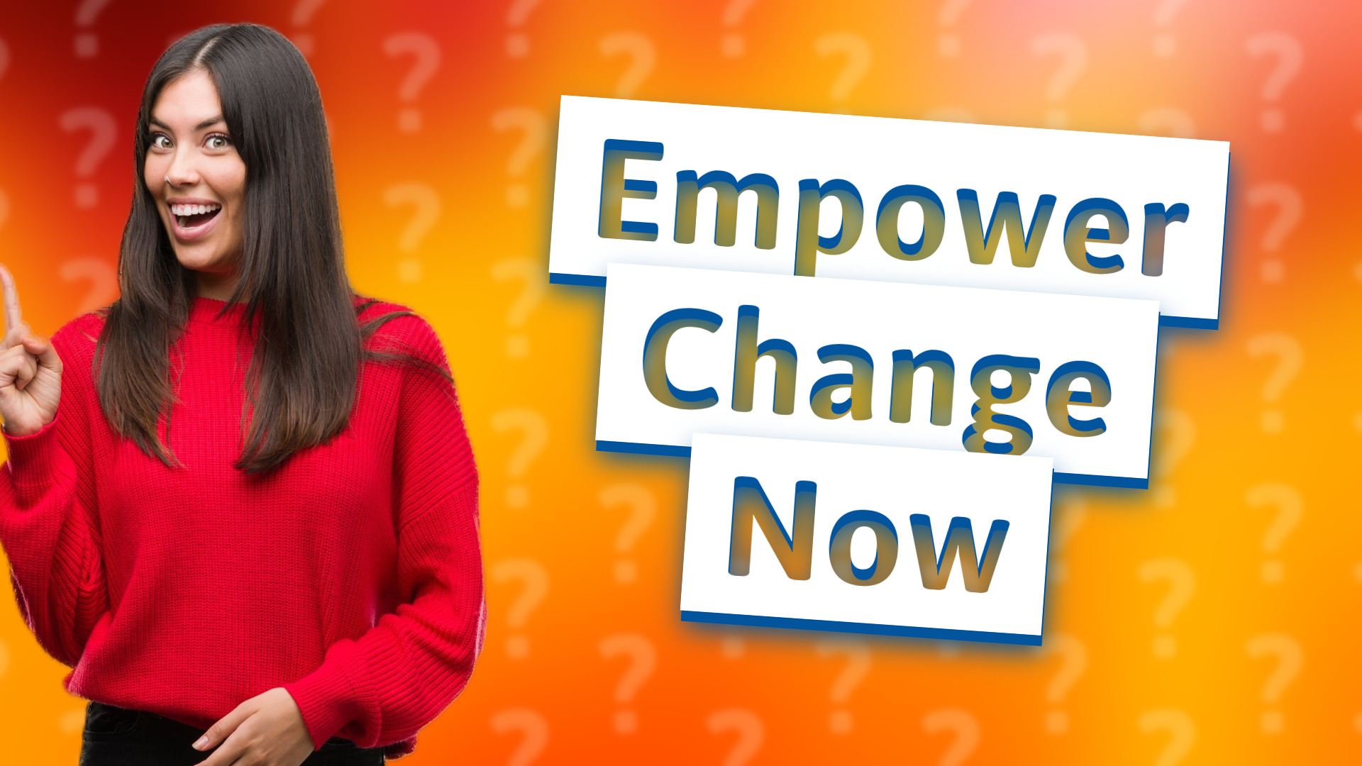 Empower Change Now