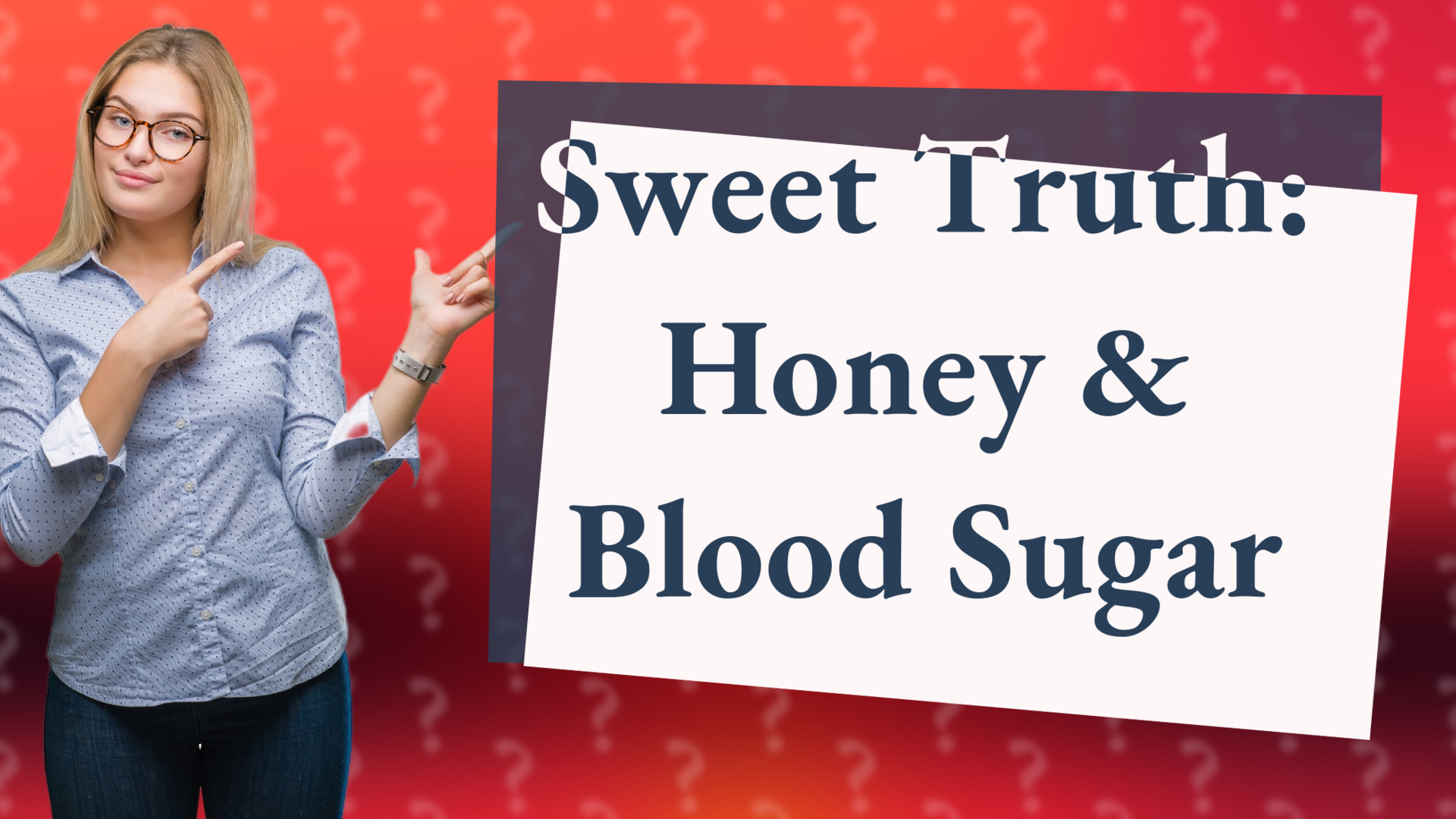 Sweet Truth: Honey & Blood Sugar