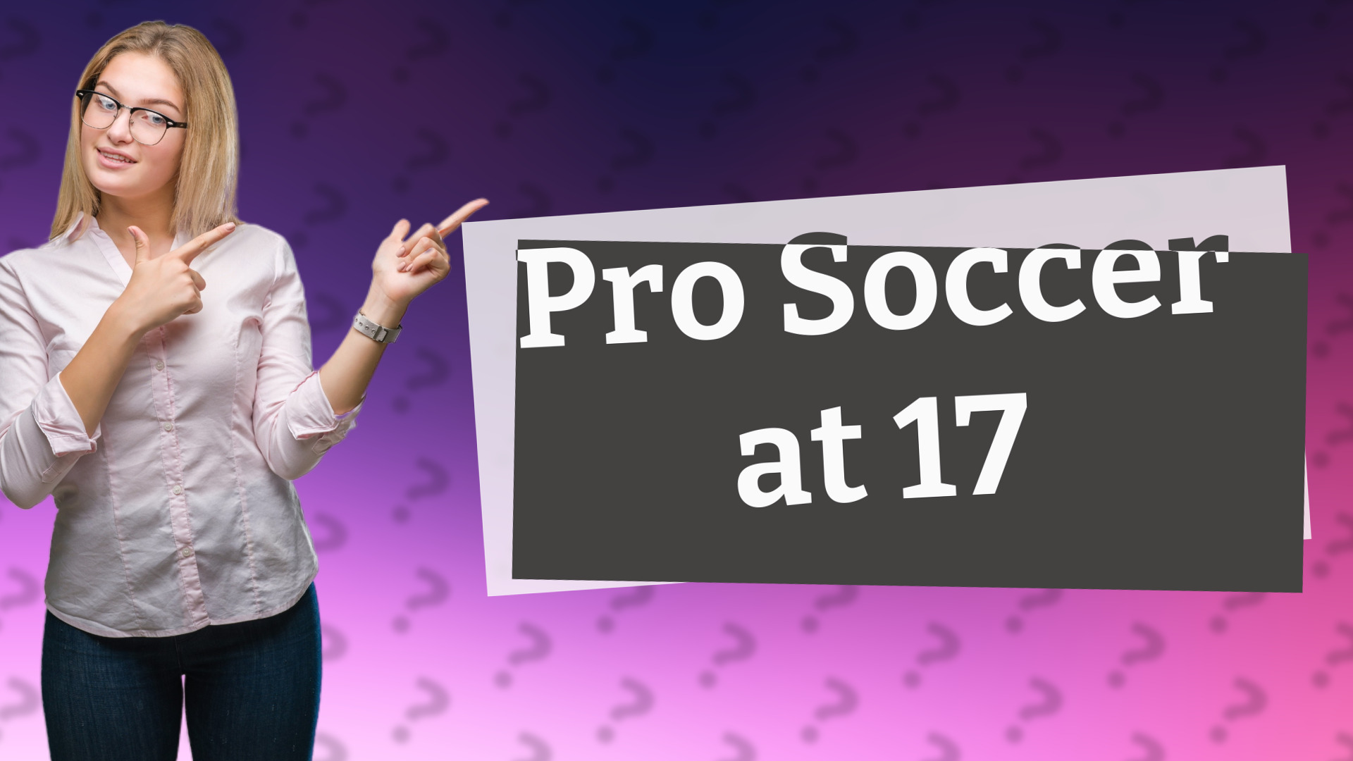 Pro Soccer at 17