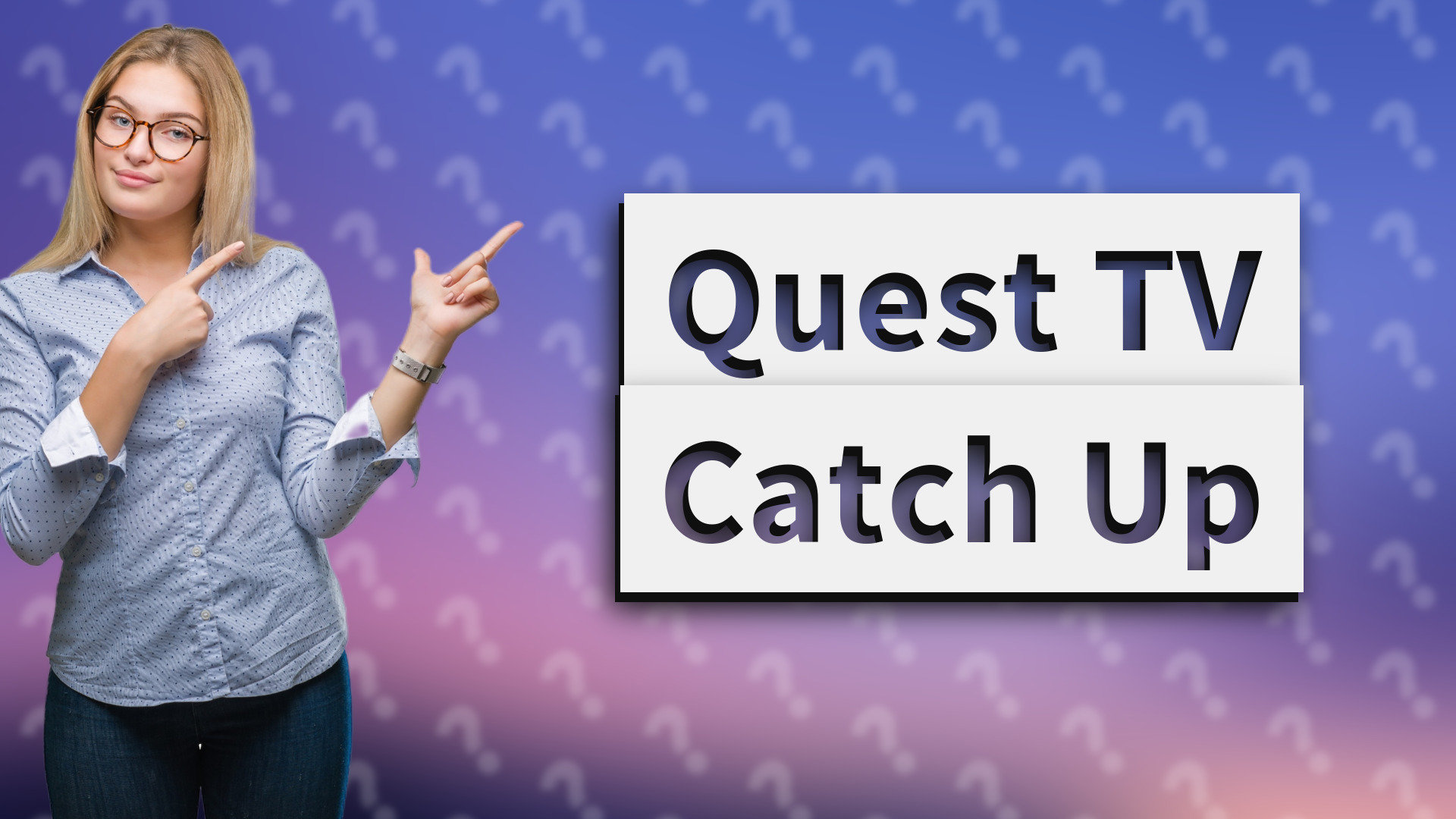 Quest TV Catch Up