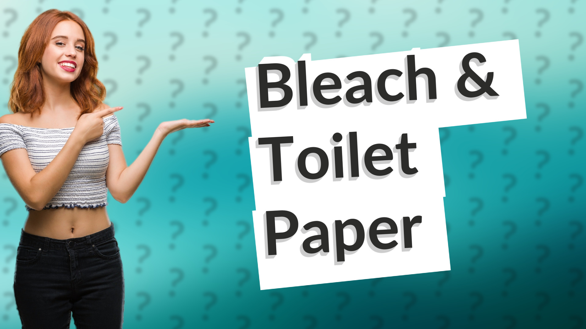 Bleach & Toilet Paper