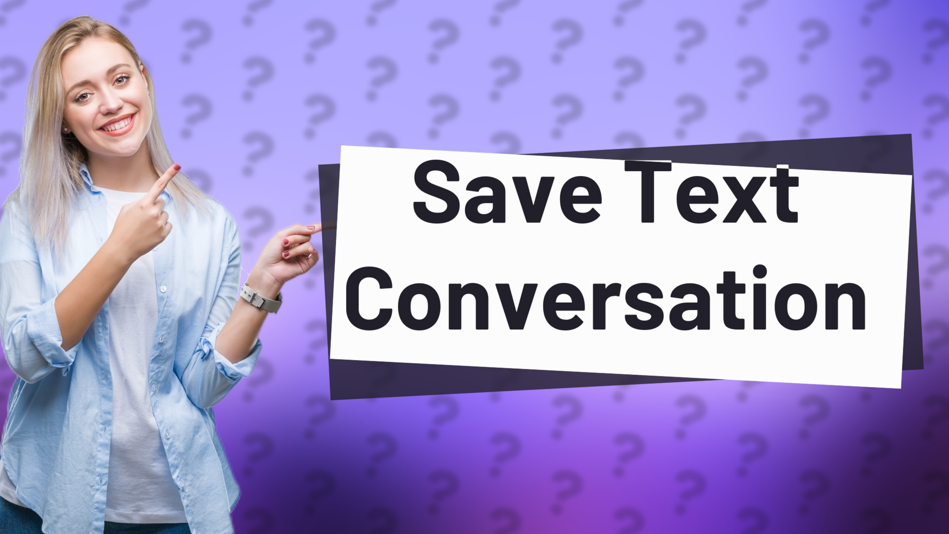 Save Text Conversation