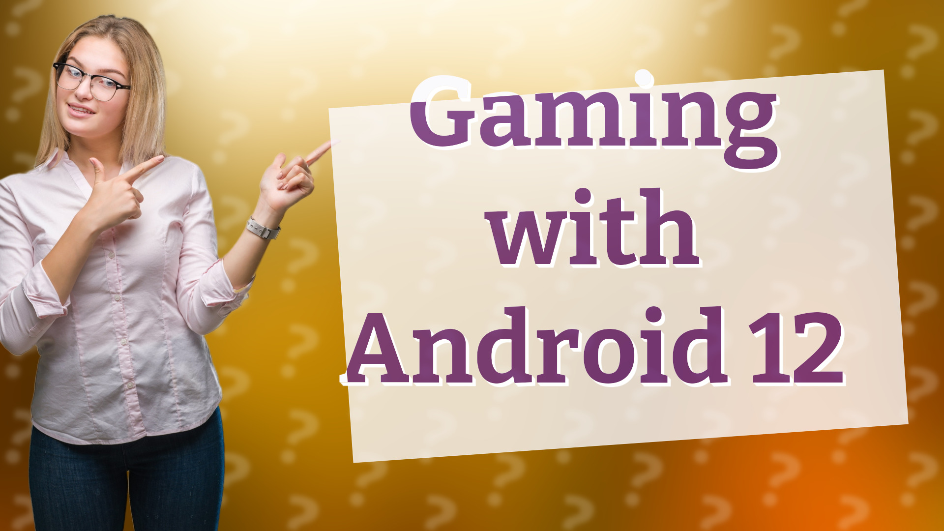Gaming with Android 12