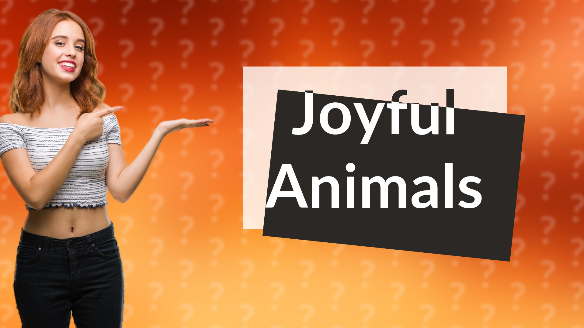 Joyful Animals
