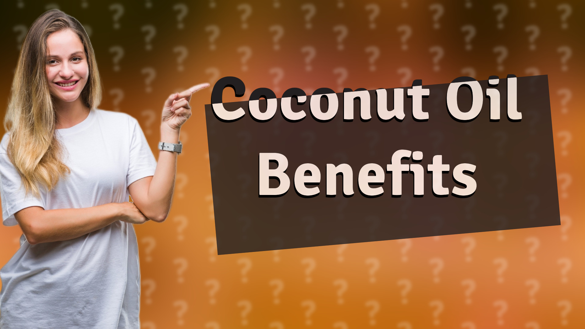 Coconut Oil Benefits