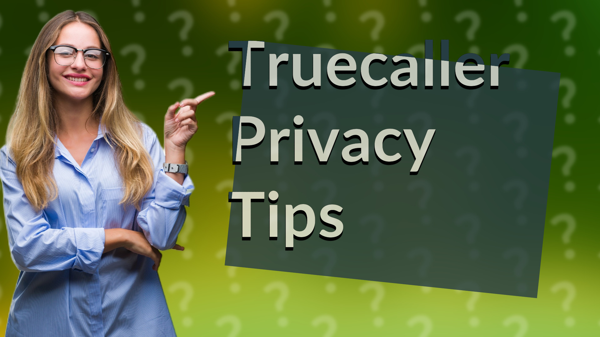 Truecaller Privacy Tips