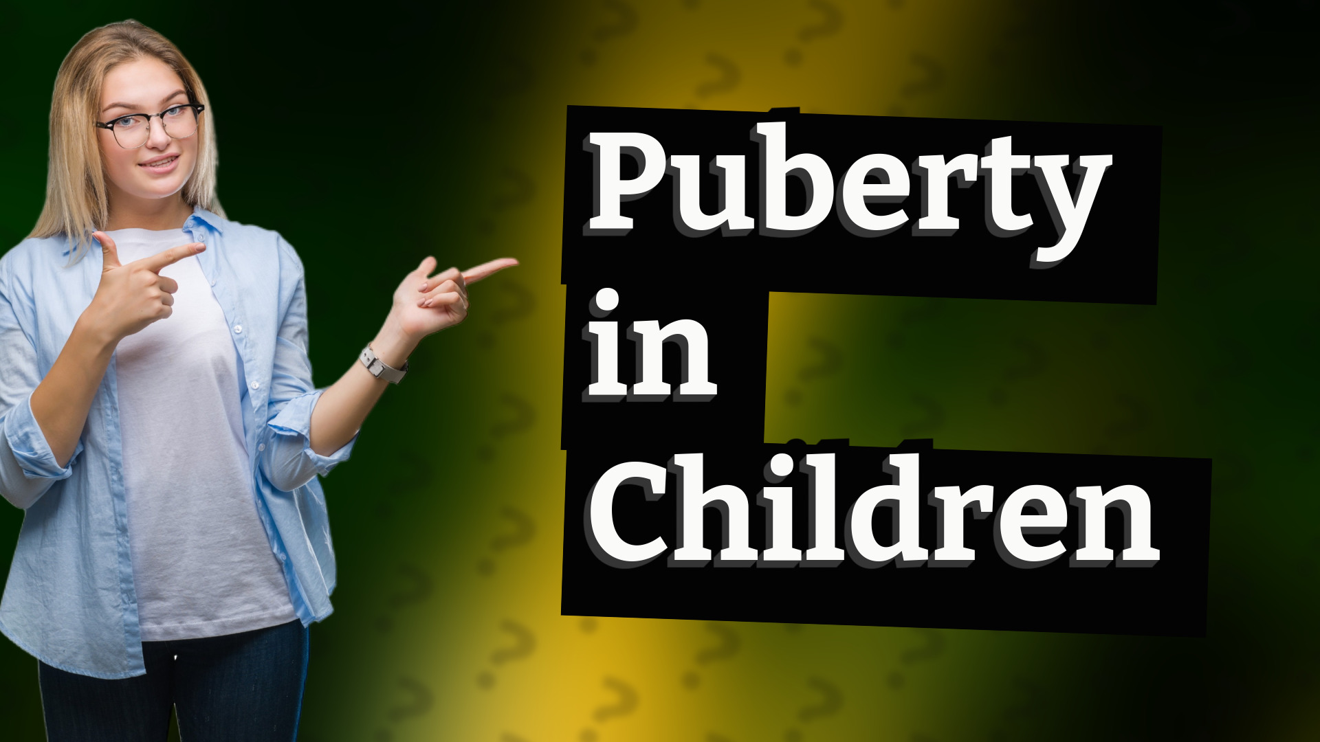 Puberty in Children