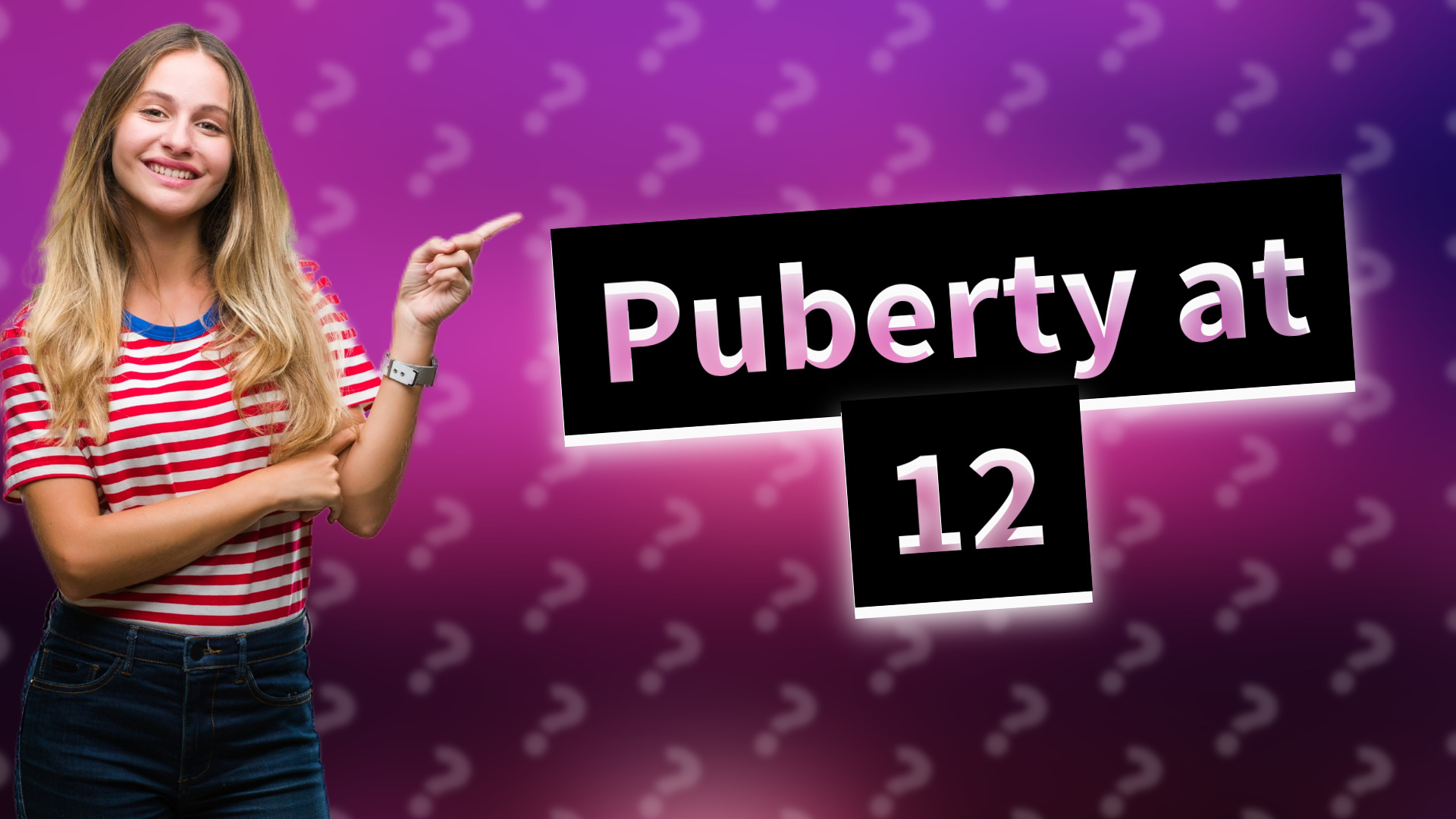 Puberty at 12