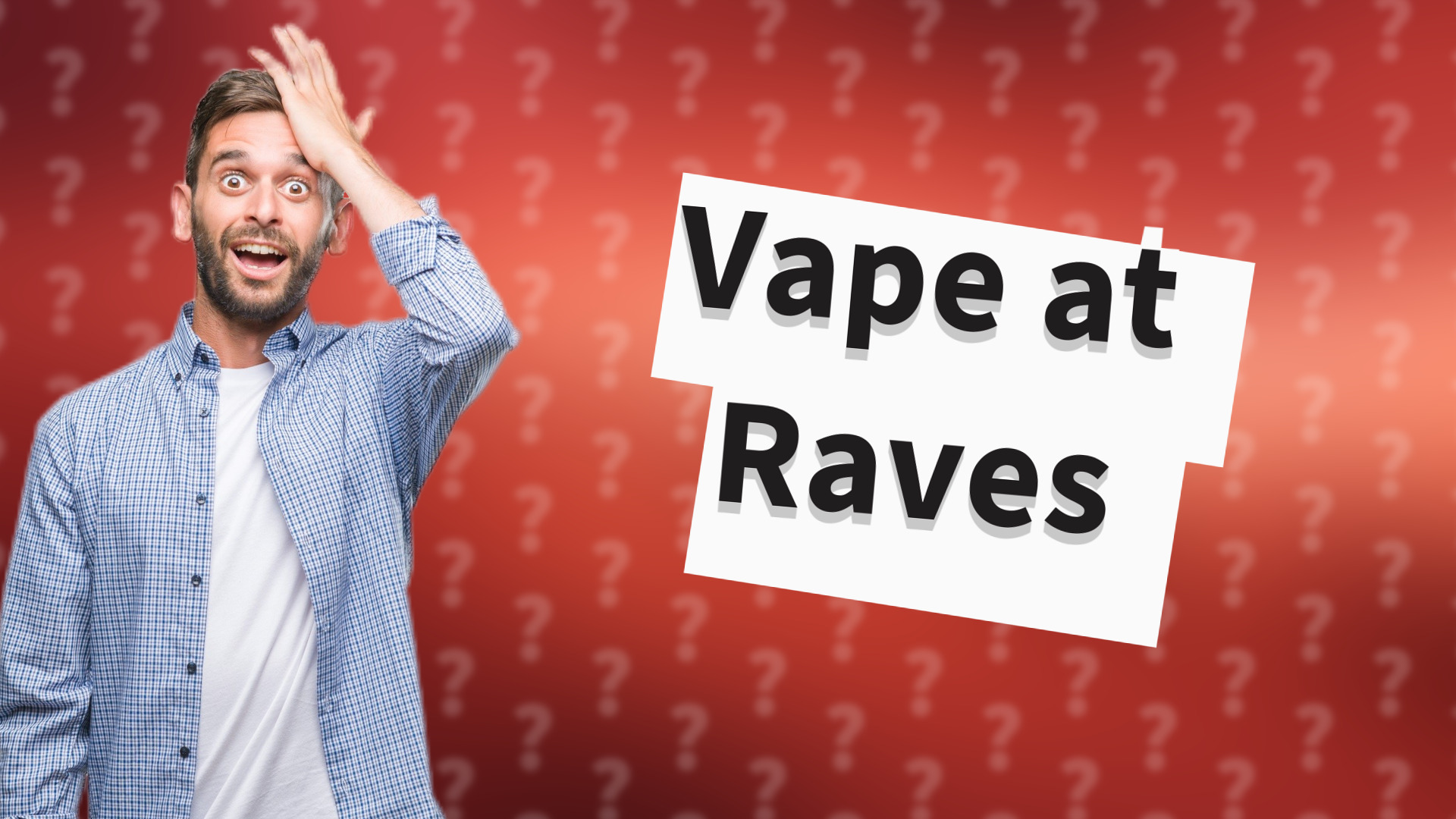Vape at Raves