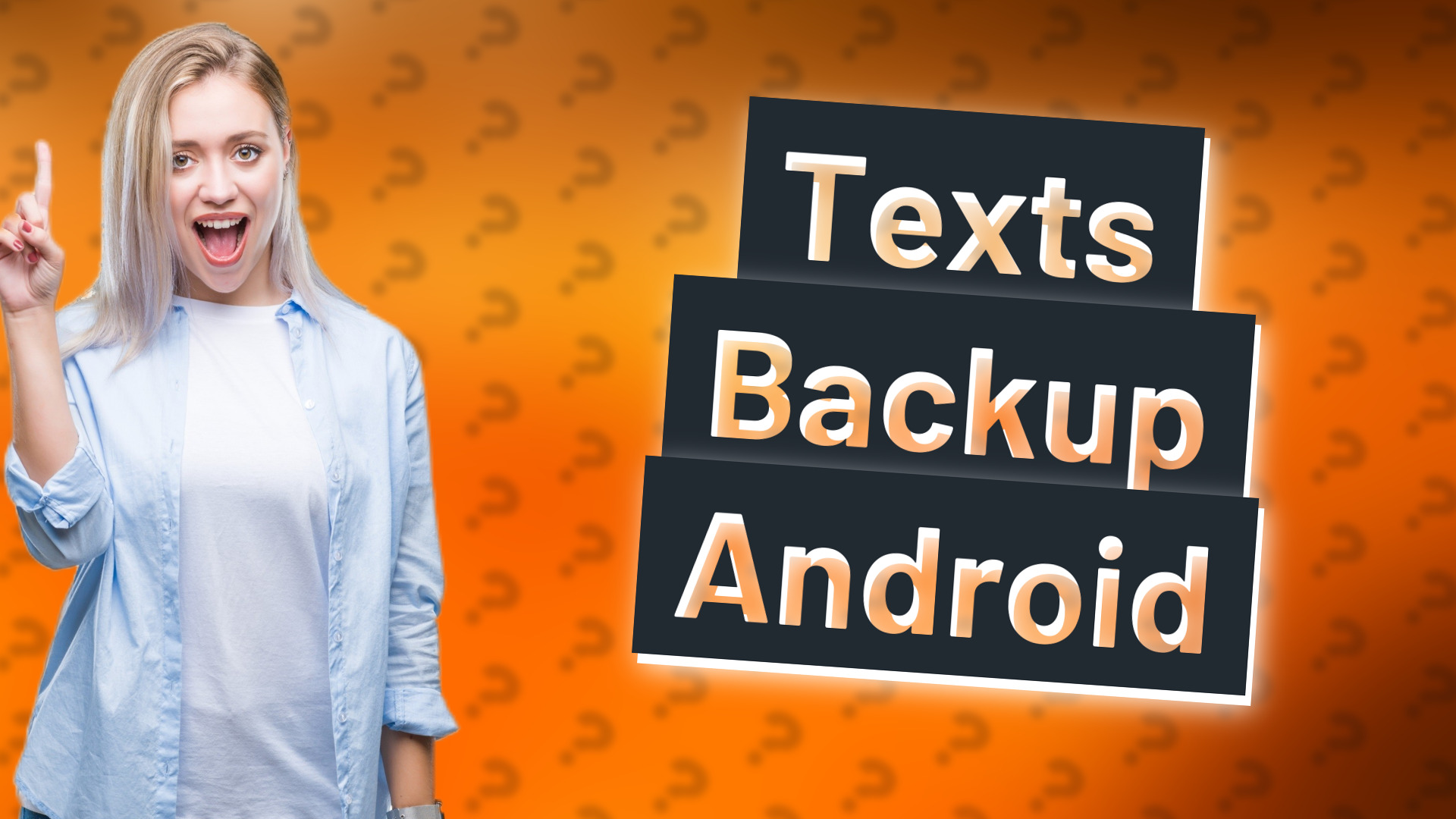 Texts Backup Android