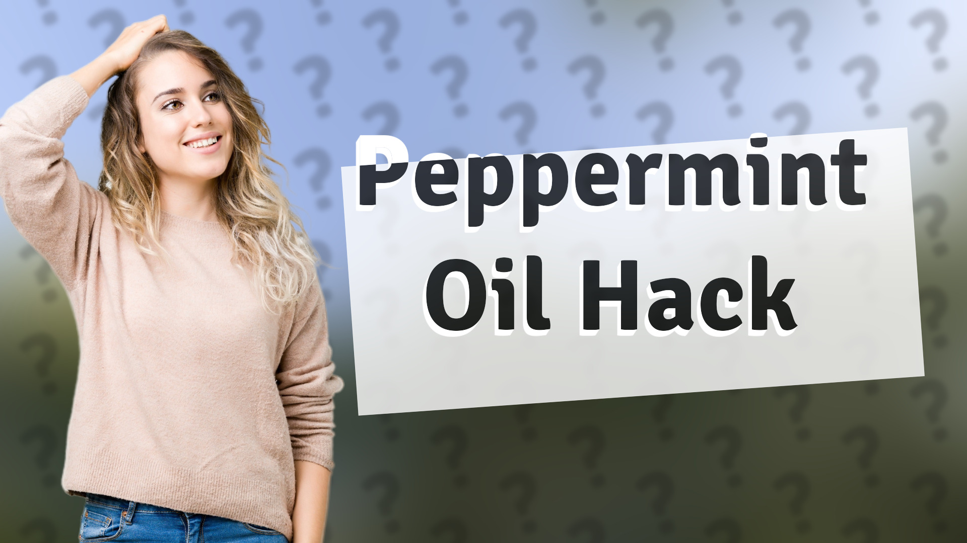Peppermint Oil Hack