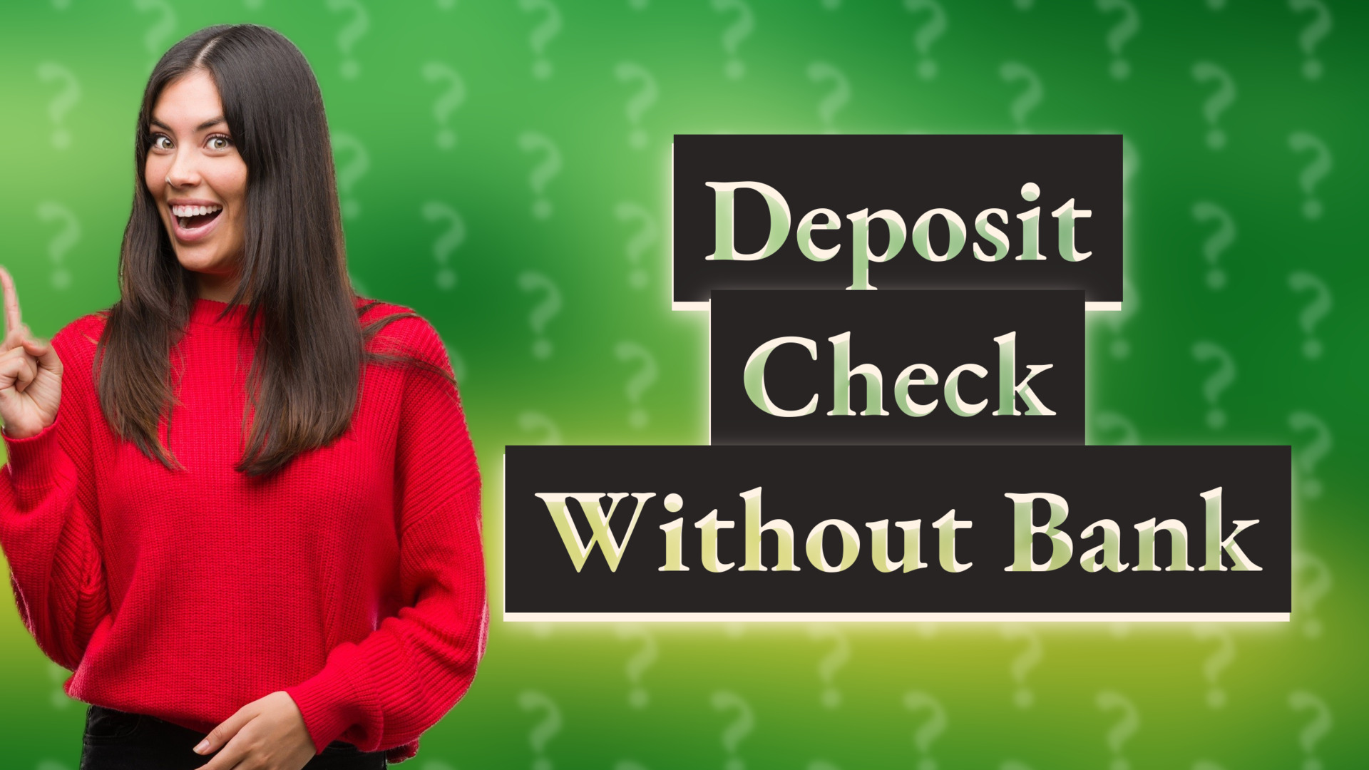 Deposit Check Without Bank