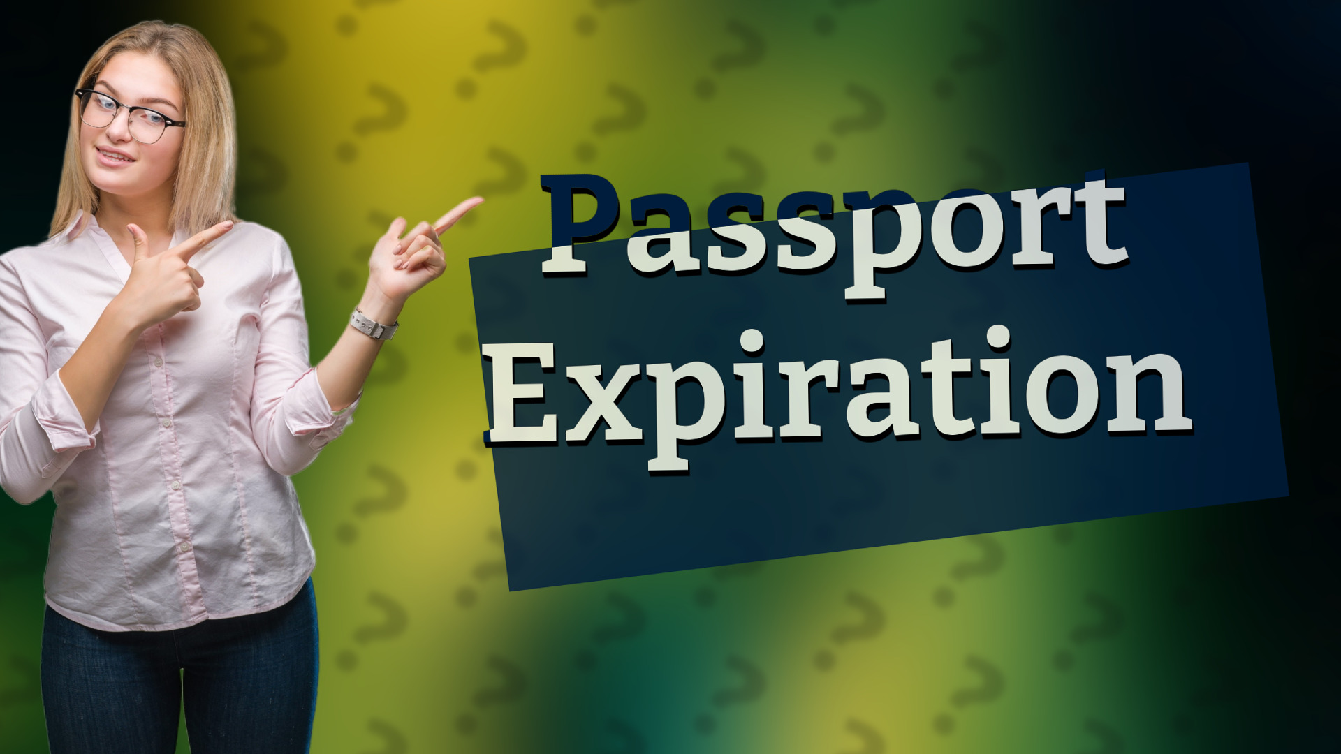 Passport Expiration