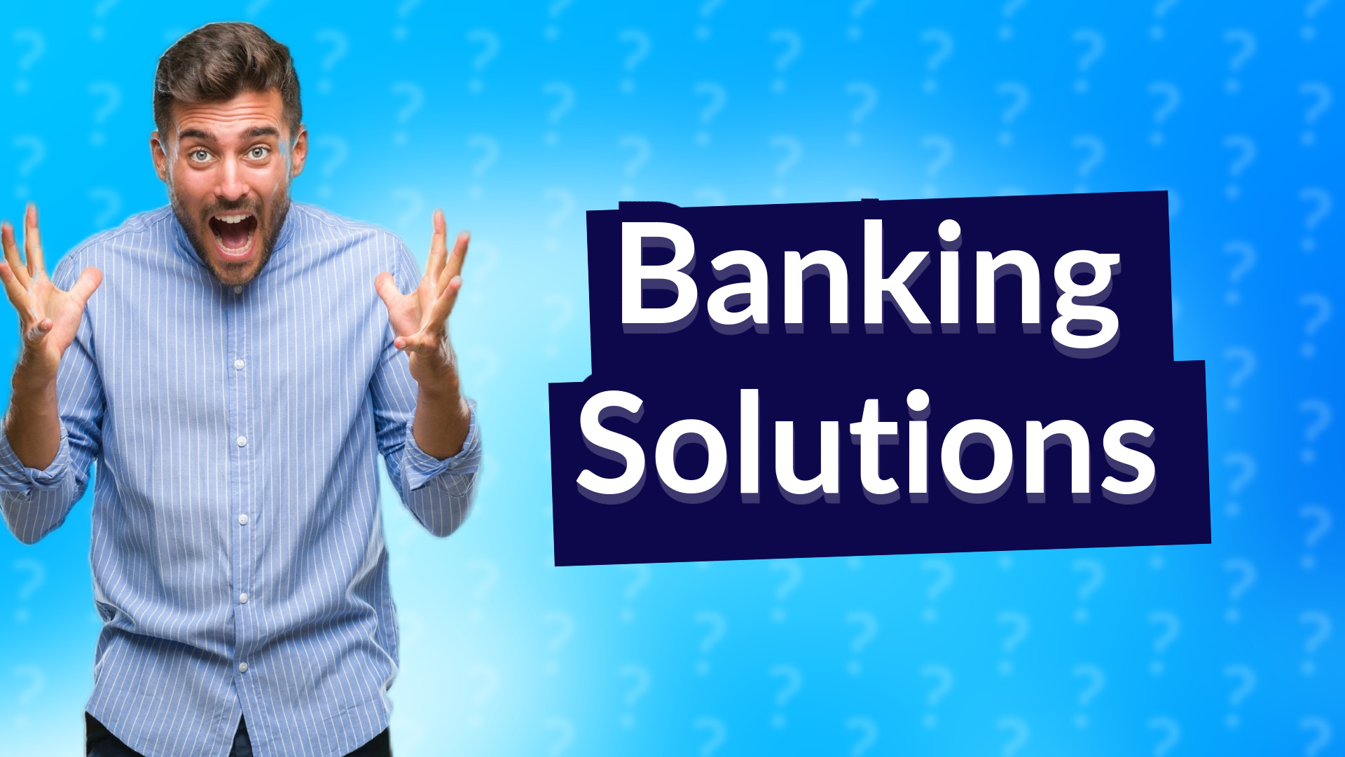Banking Solutions