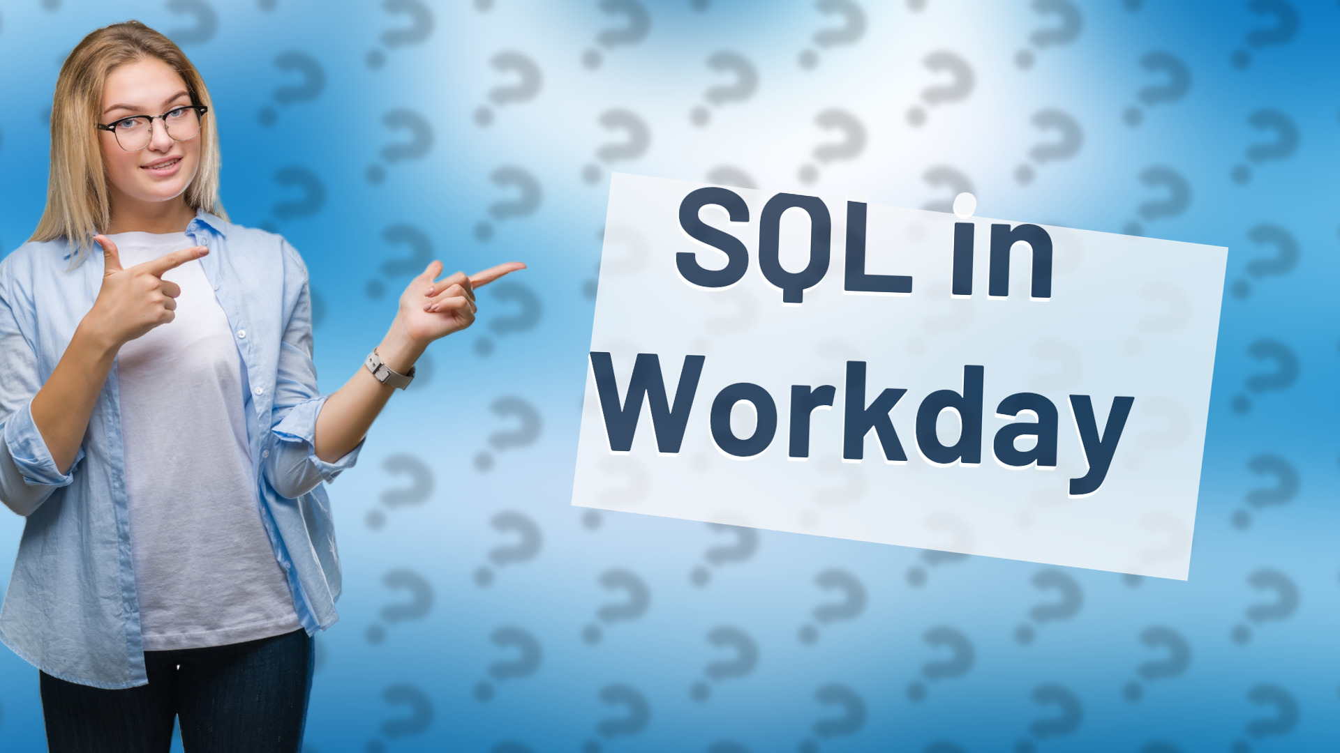 SQL in Workday