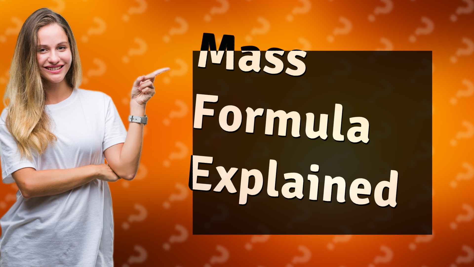 Mass Formula Explained