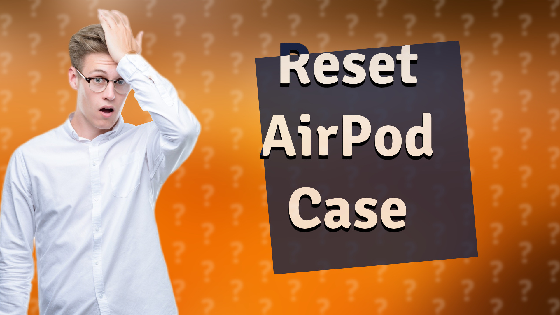 Reset AirPod Case