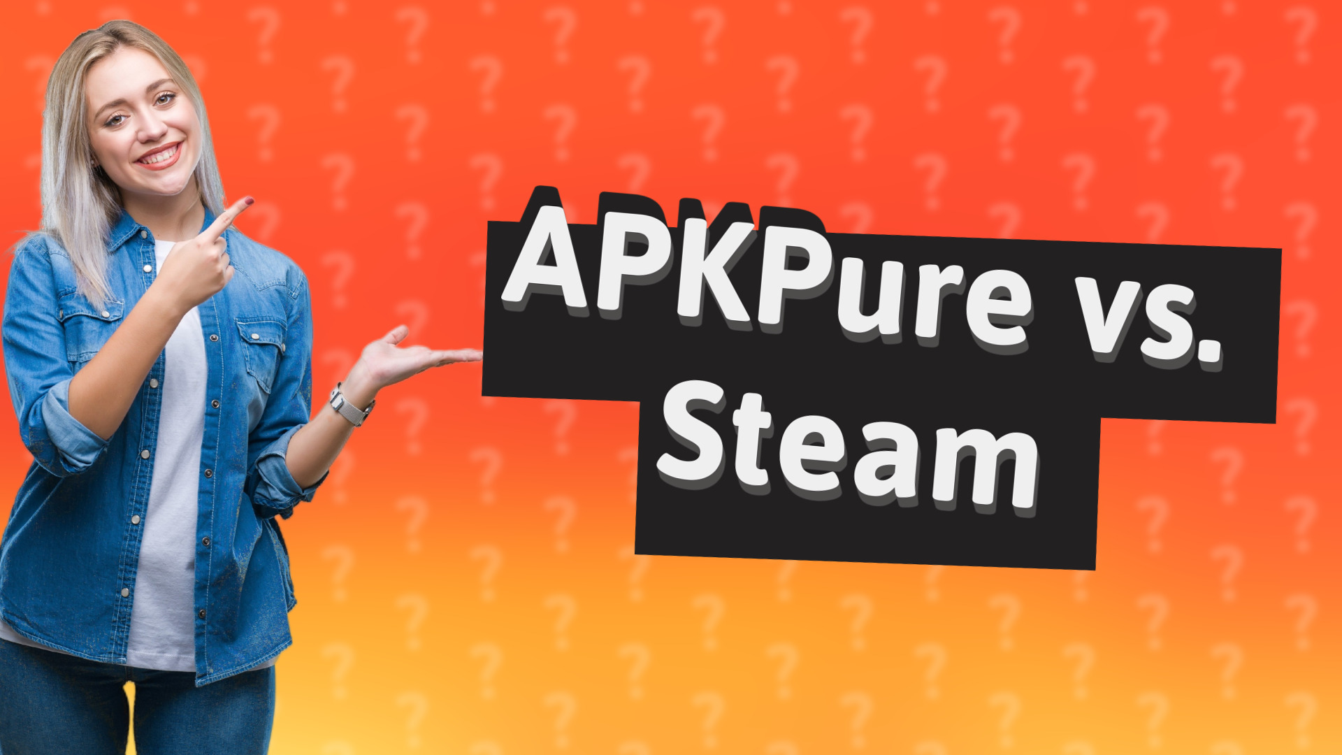 APKPure vs. Steam