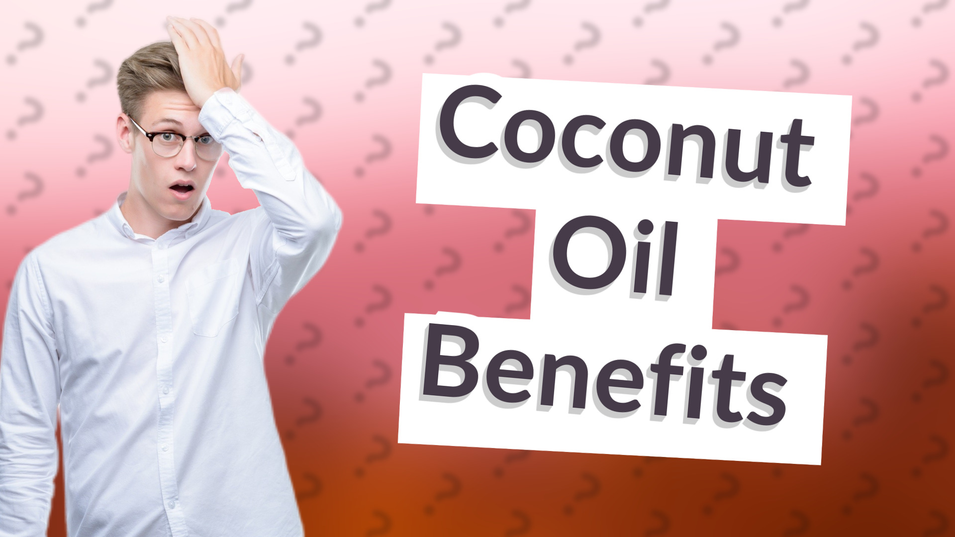 Coconut Oil Benefits