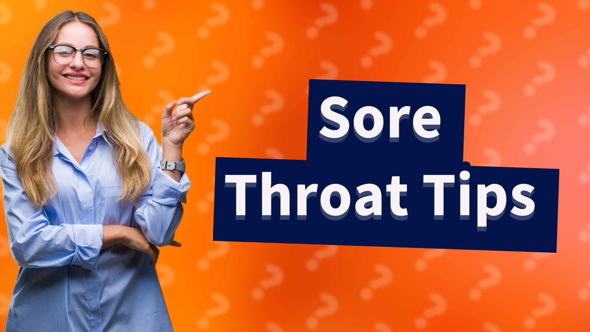 Sore Throat Tips